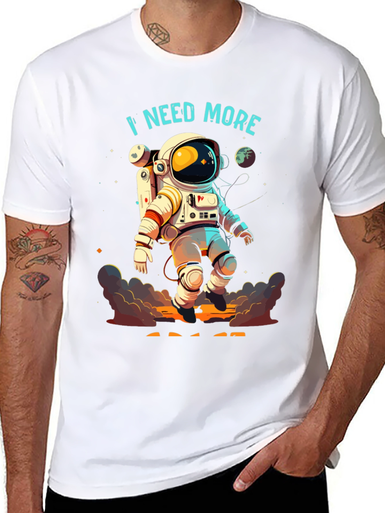 I Need More Astronaut Graphic T-Shirt
