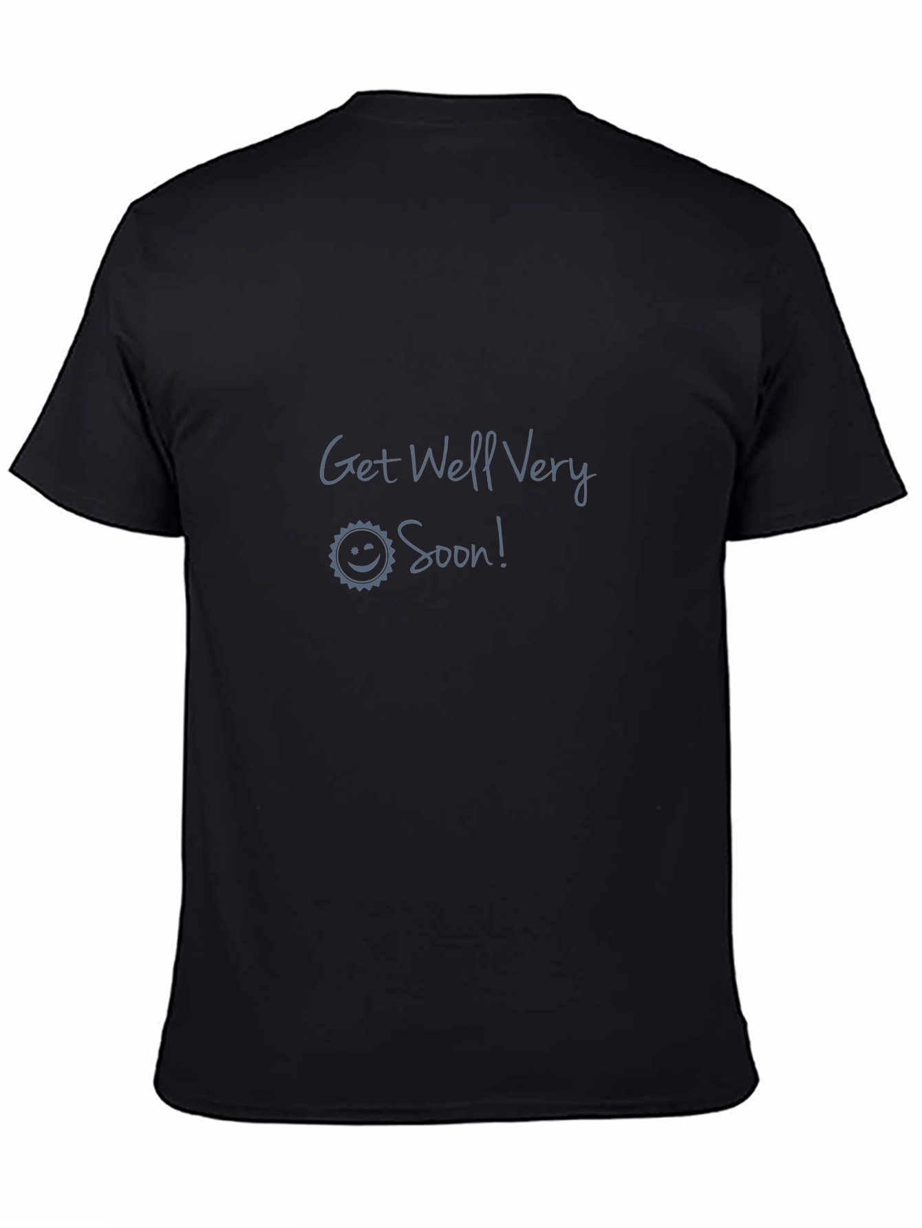 Get Well Very Soon Black T-Shirt