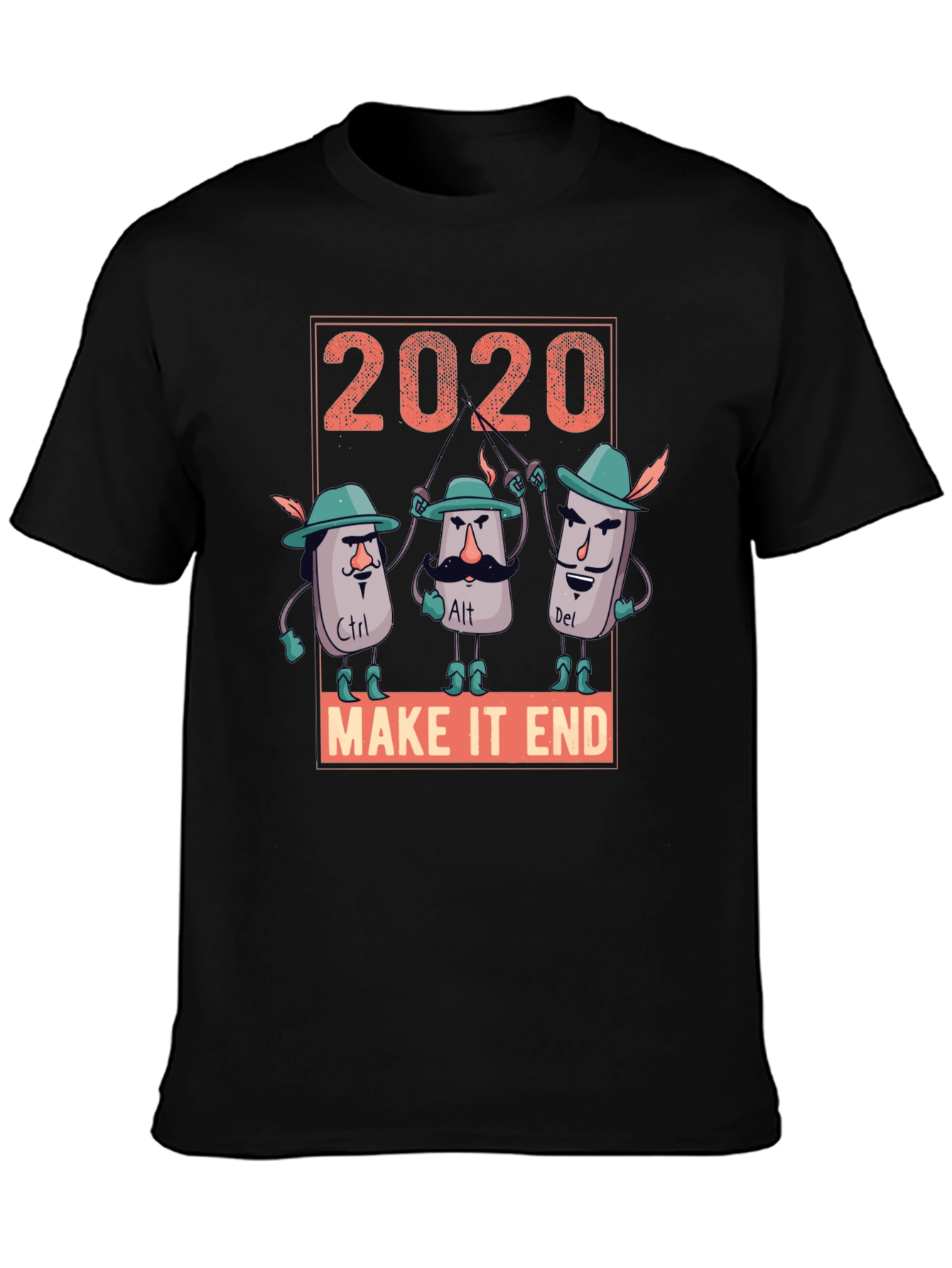 2020 Ctrl Alt Del Make It End T-Shirt