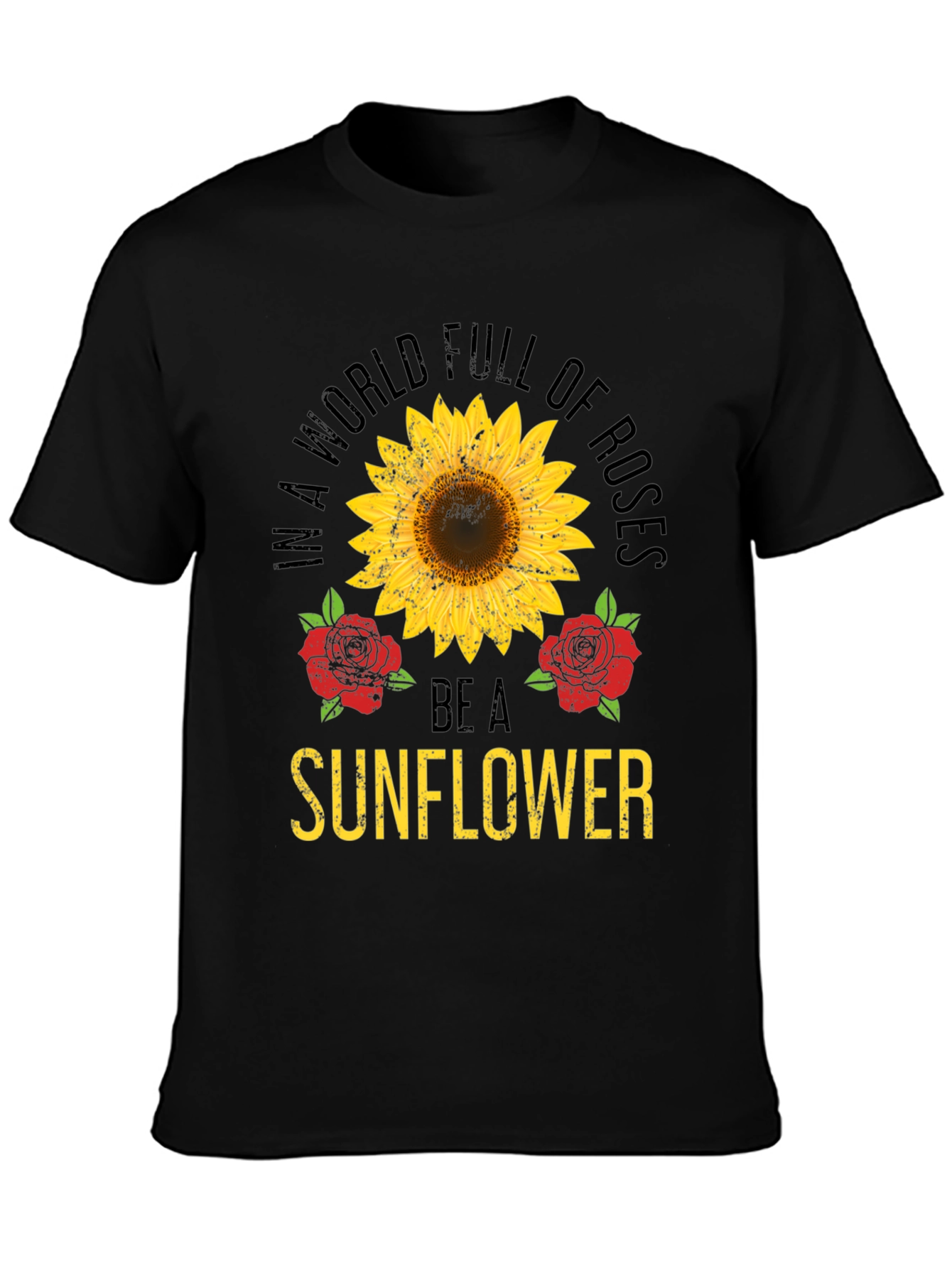 Be a Sunflower T-Shirt - Floral Graphic Tee
