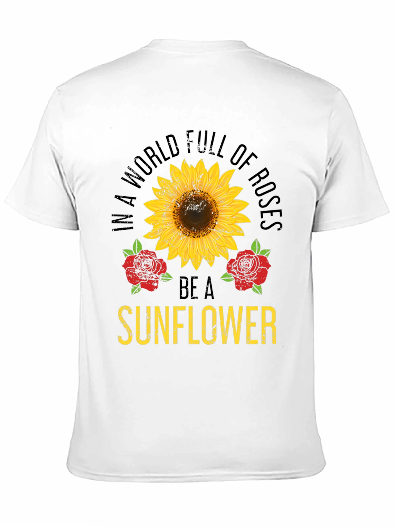 Be a Sunflower T-Shirt - Floral Graphic Tee