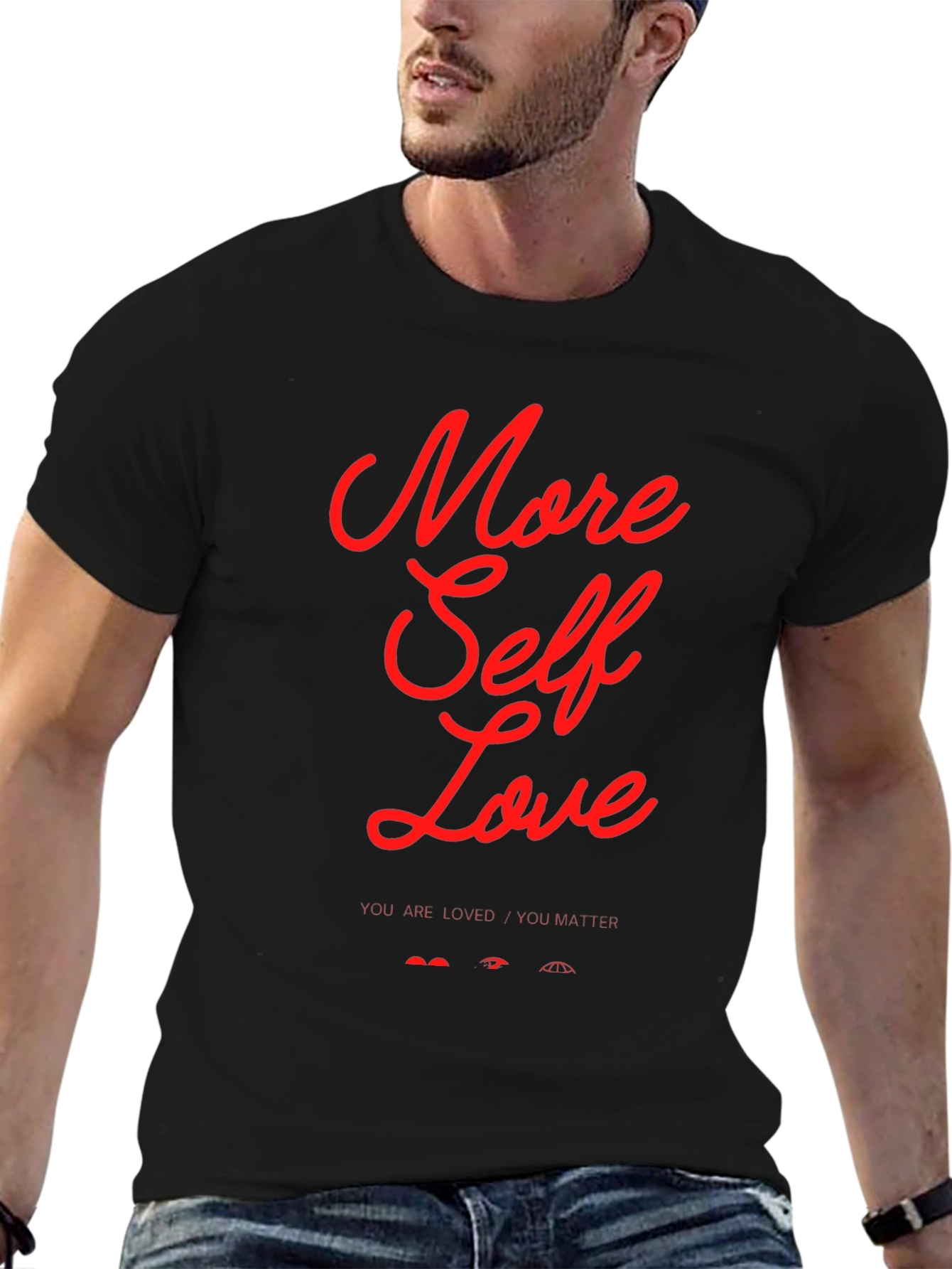More Self Love Graphic Tee - You Matter!
