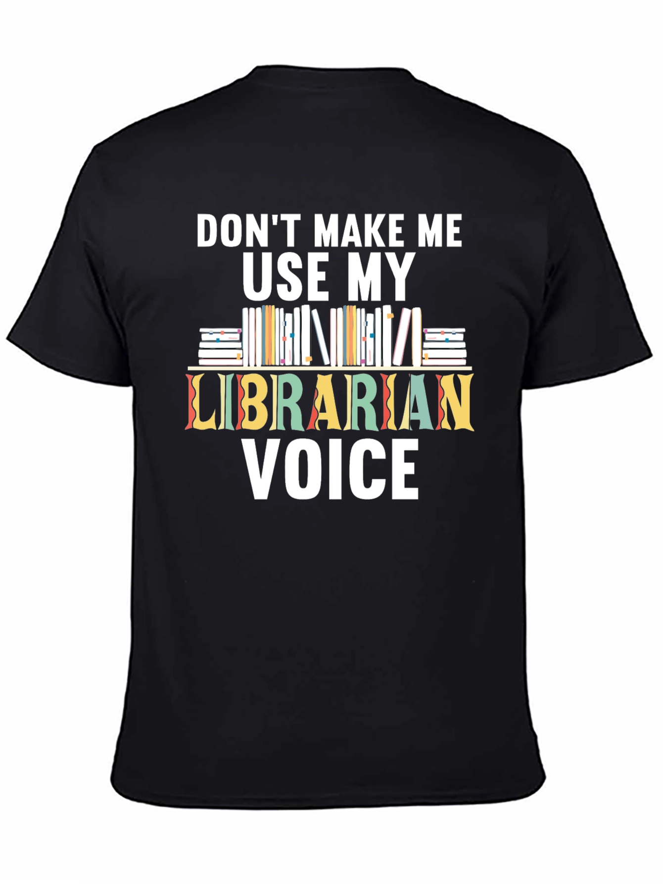 Librarian Voice T-Shirt - Book Lovers Tee
