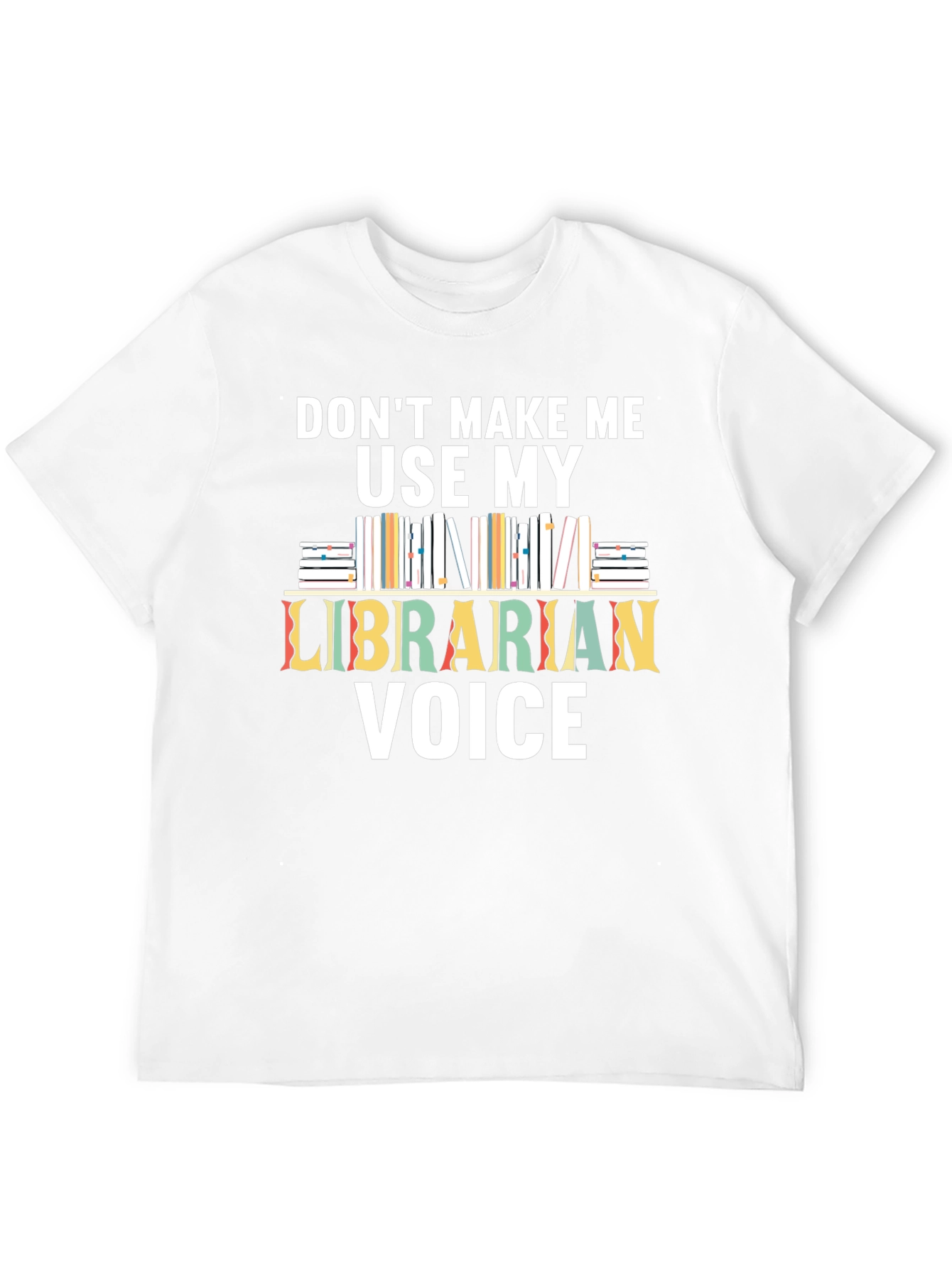 Librarian Voice T-Shirt - Book Lovers Tee
