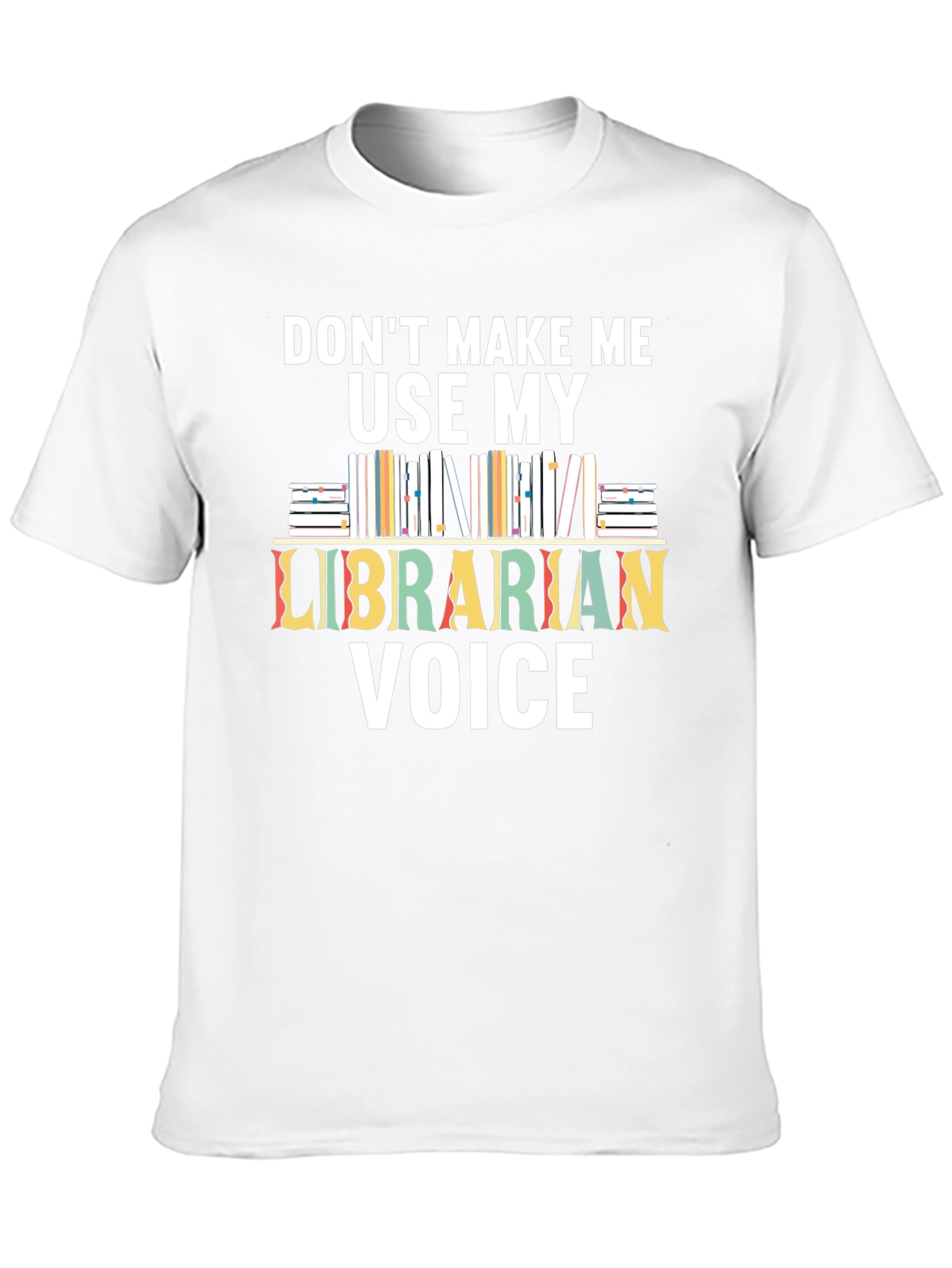 Librarian Voice T-Shirt - Book Lovers Tee