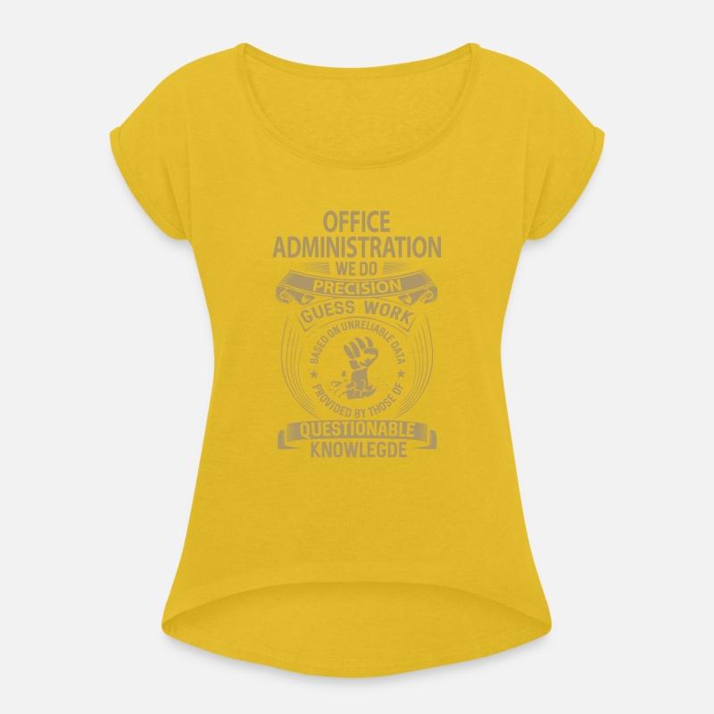 Office Administration T Shirt - We Do Precision Gi