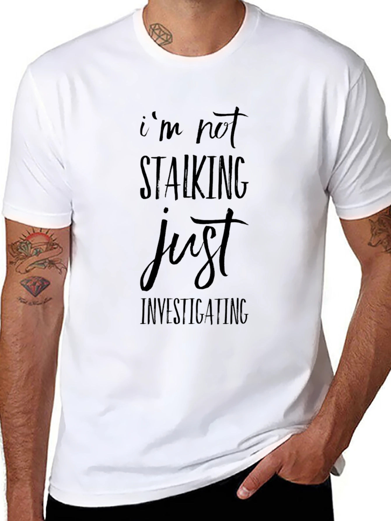 Funny Im Not Stalking Graphic Tee
