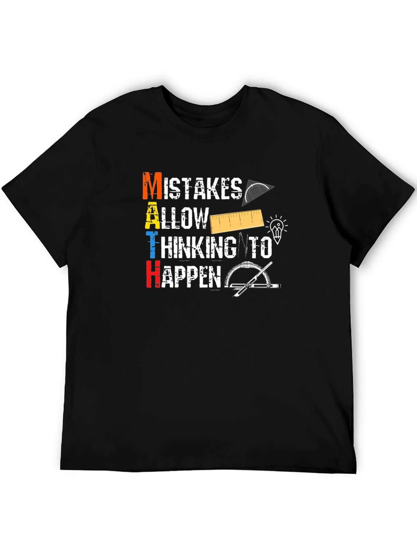Math Mistakes Thinking Happen Graphic Tee