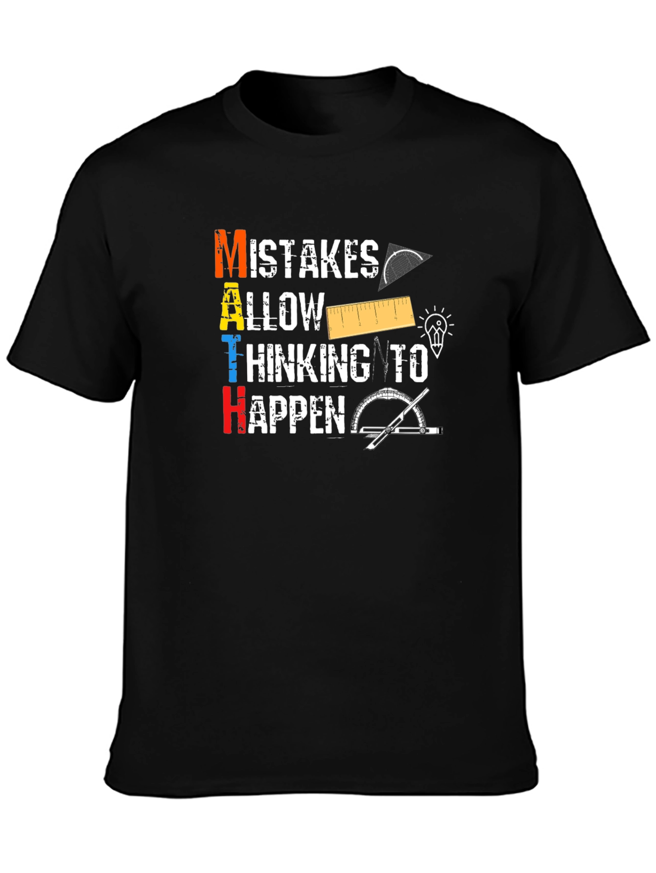 Math Mistakes Thinking Happen Graphic Tee