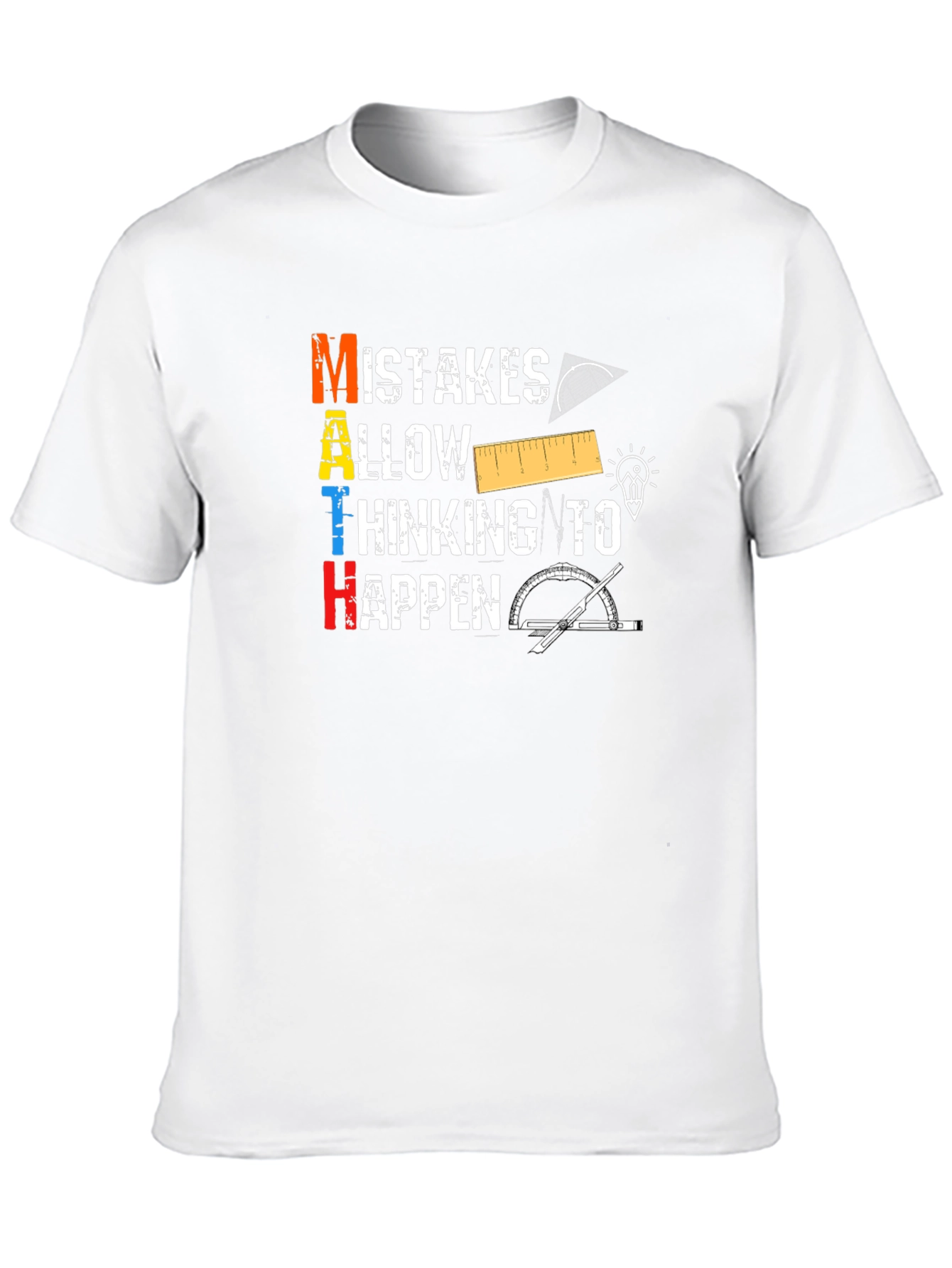 Math Mistakes Thinking Happen Graphic Tee