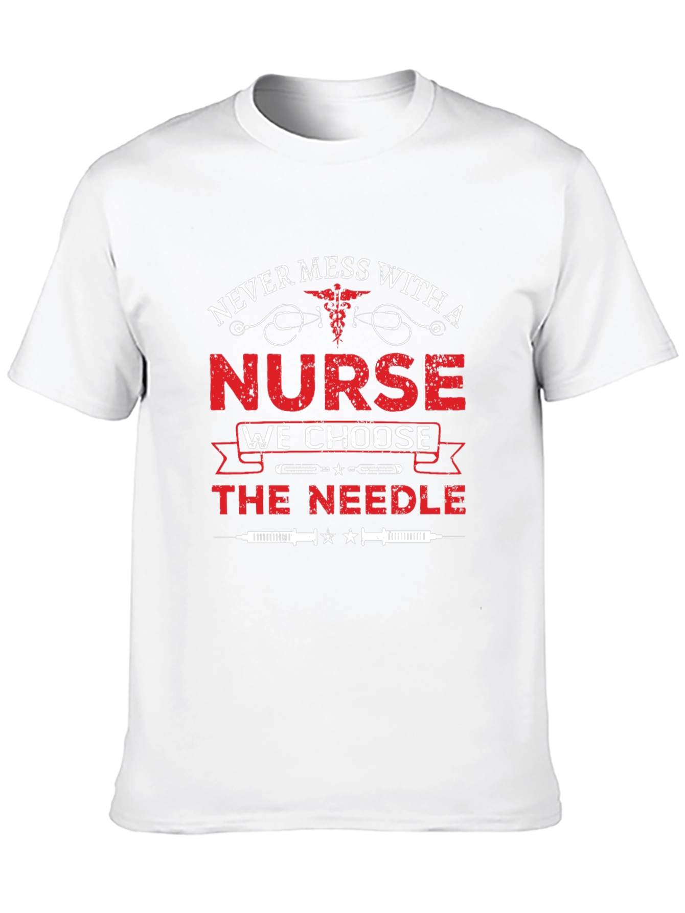 Never Mess with a Nurse T-Shirt