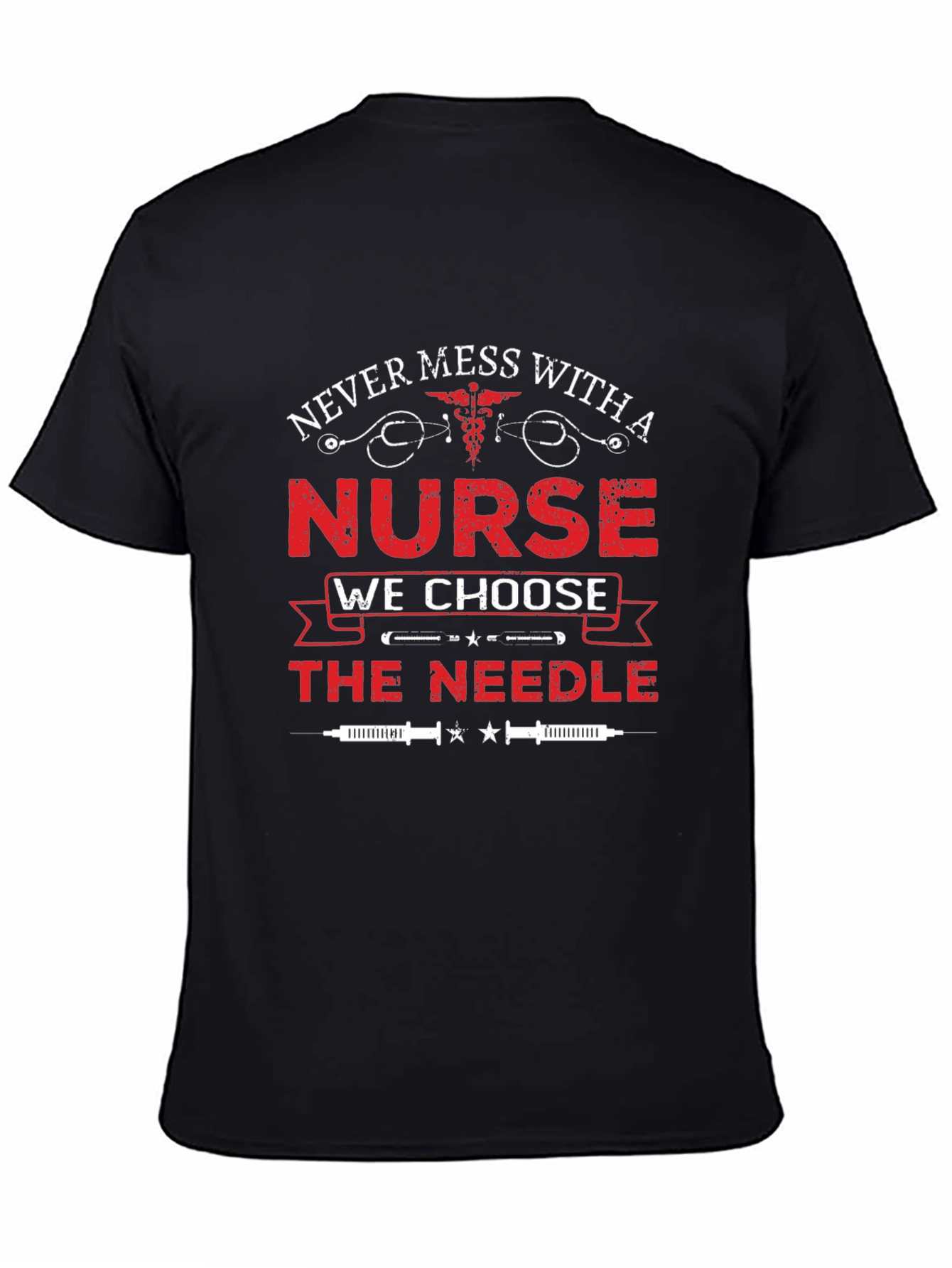 Never Mess with a Nurse T-Shirt
