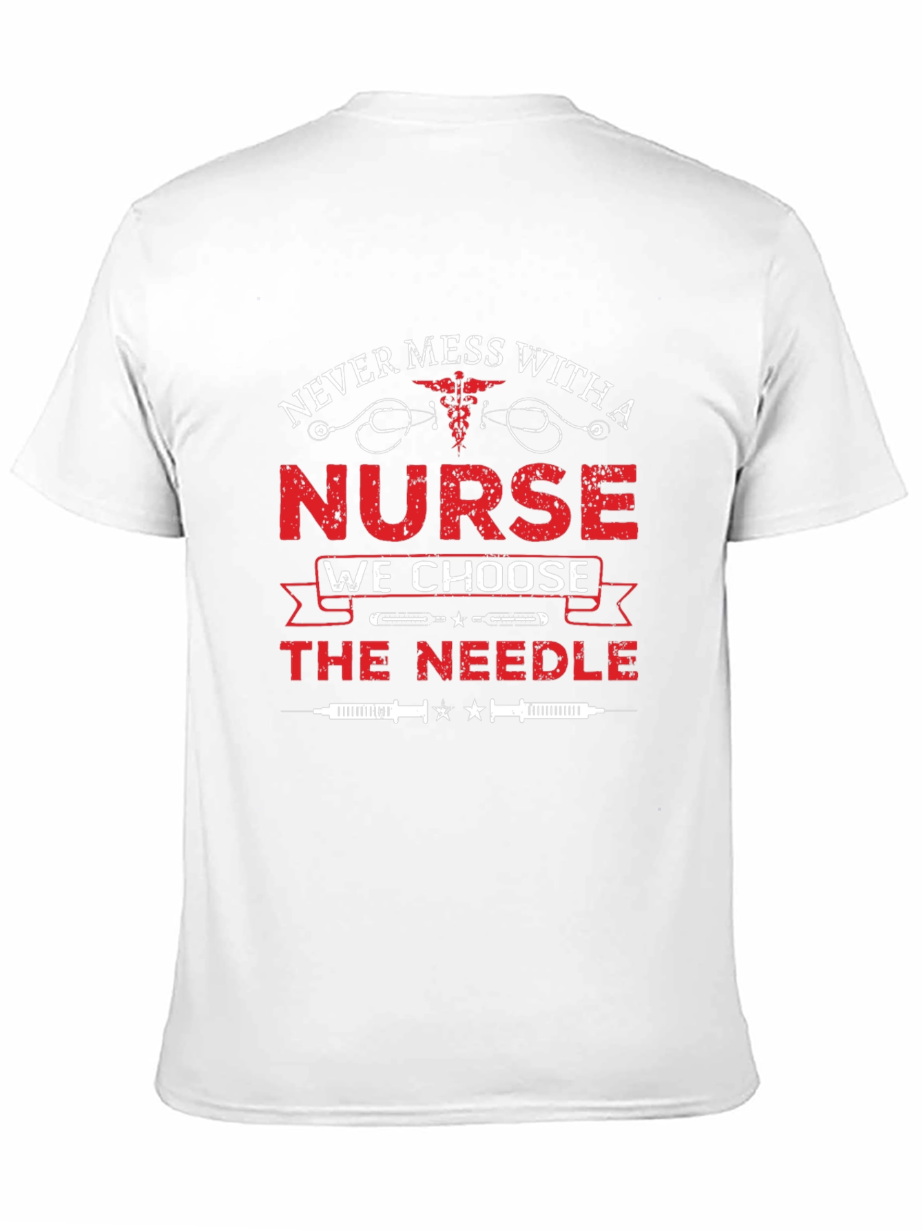 Never Mess with a Nurse T-Shirt