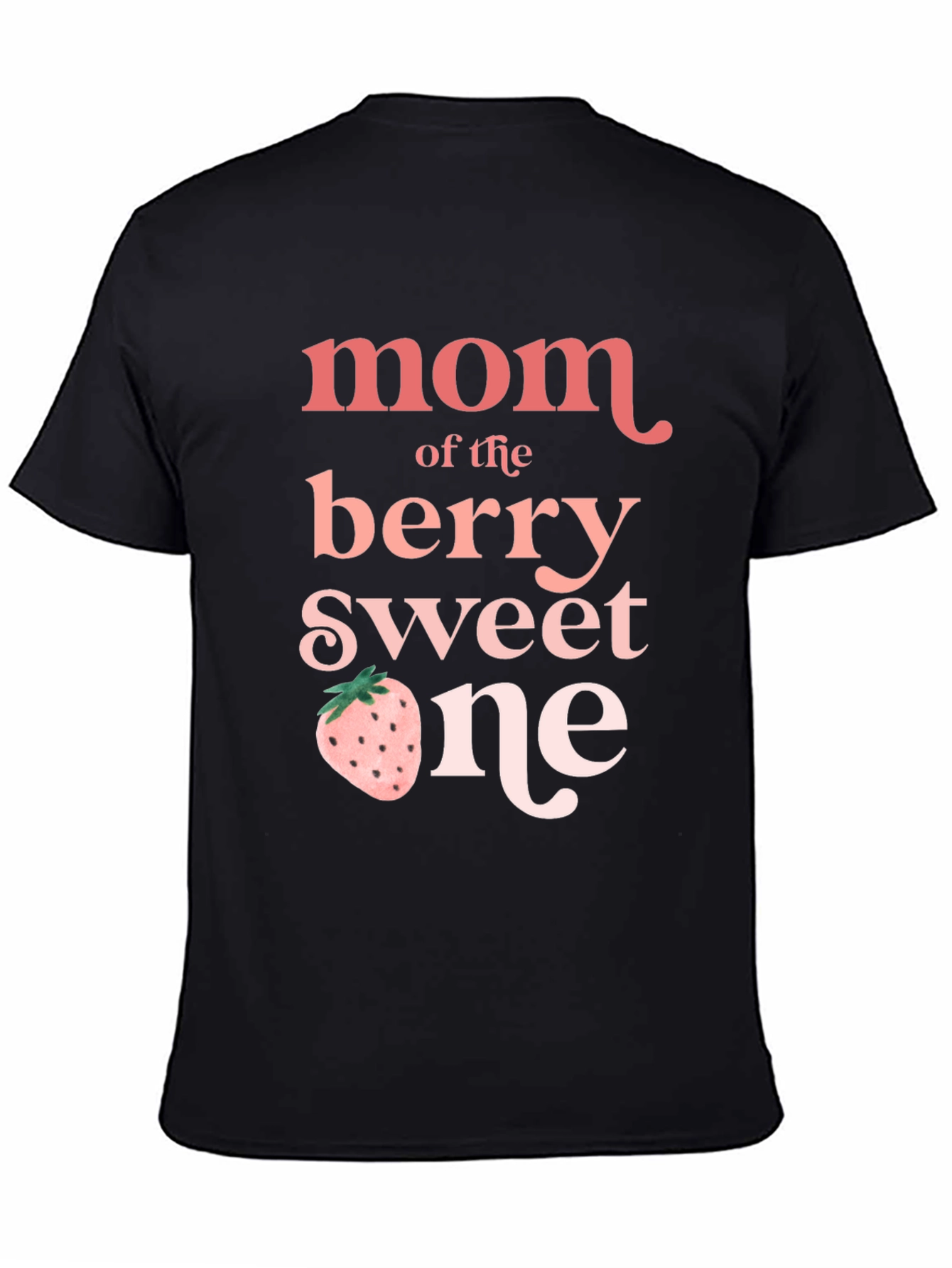 Mom of the Berry Sweet One T-Shirt