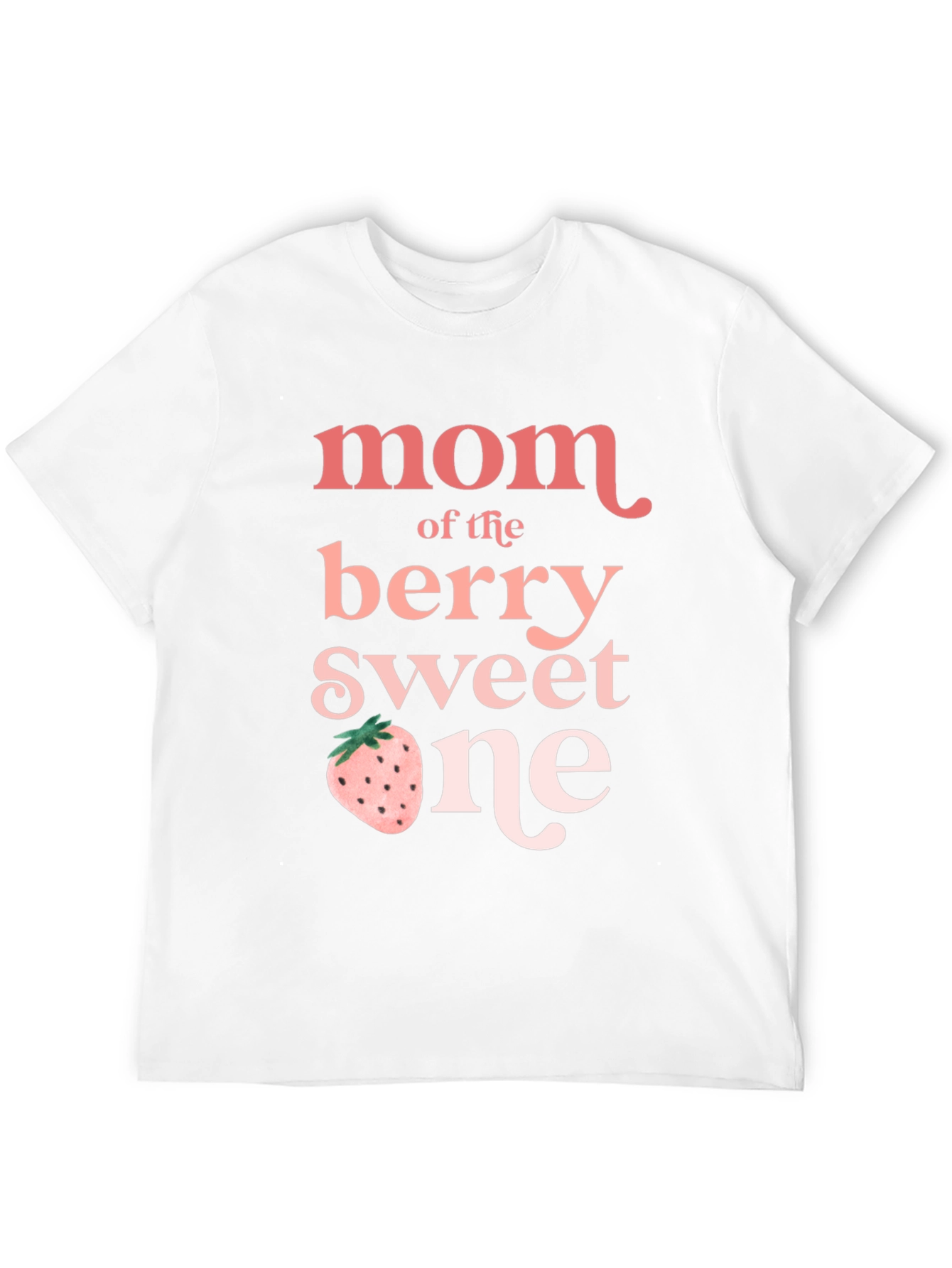 Mom of the Berry Sweet One T-Shirt