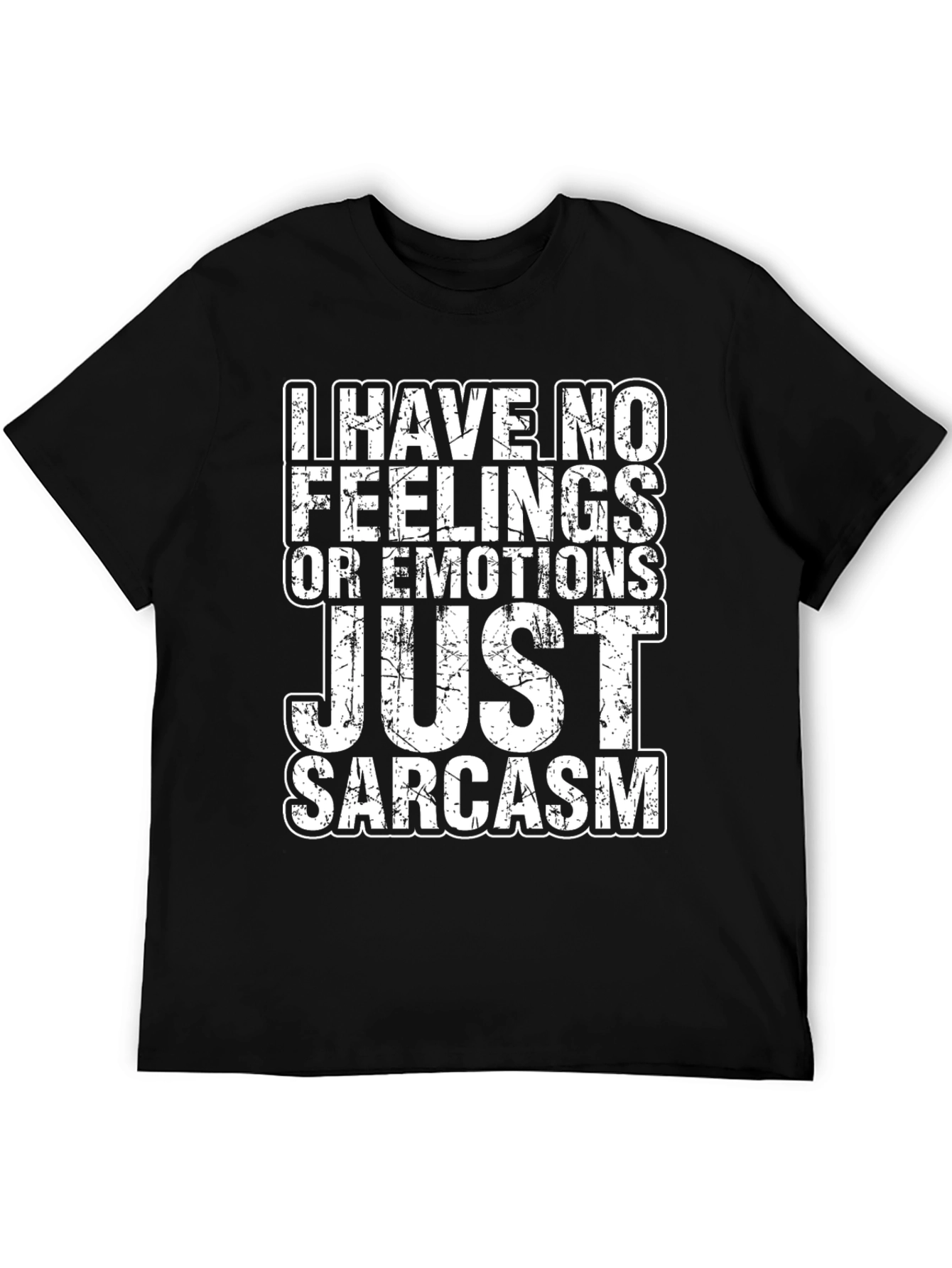 Sarcastic Humor Graphic T-Shirt - No Feelings