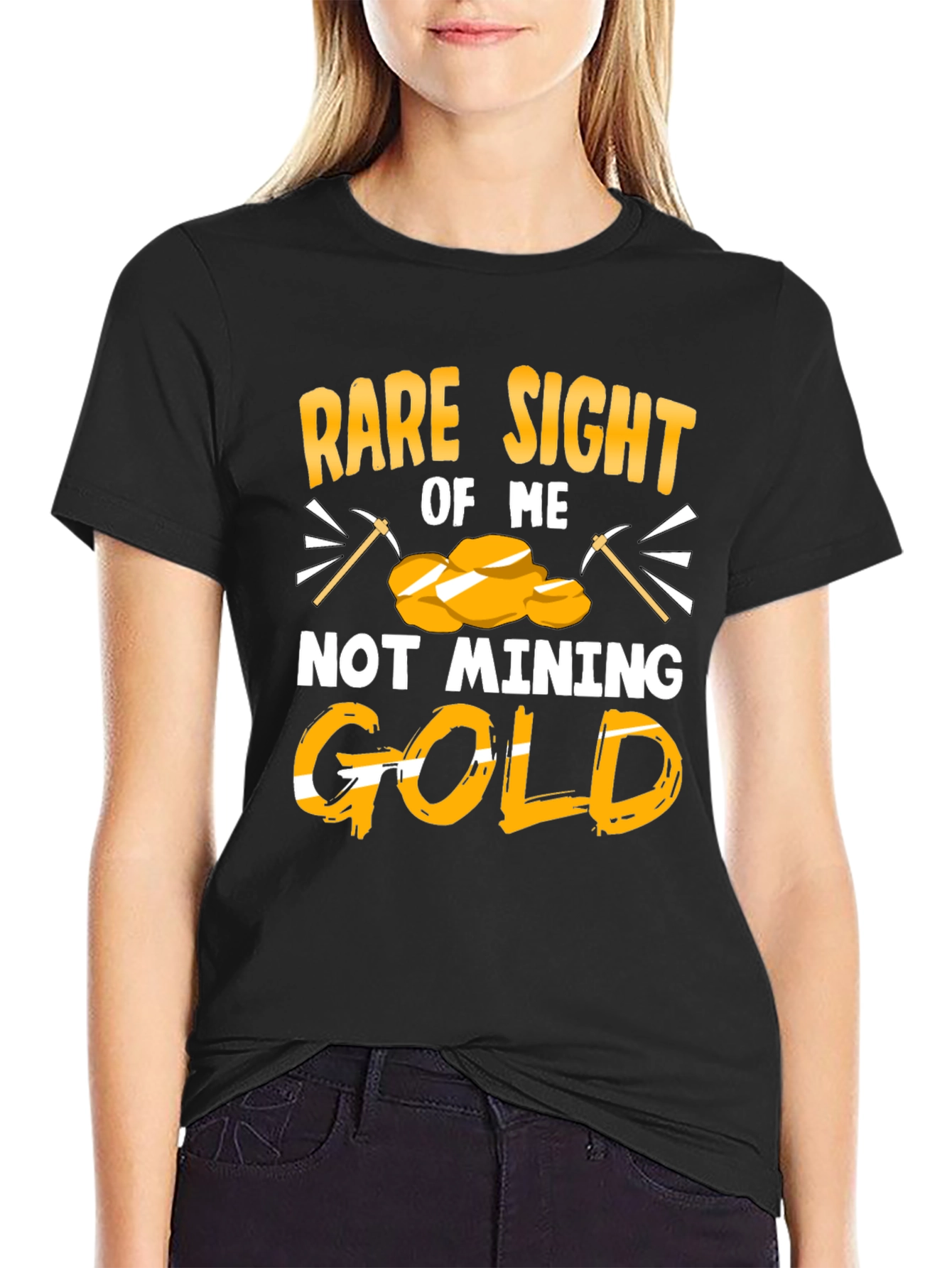 Rare Sight of Me Not Mining Gold T-Shirt