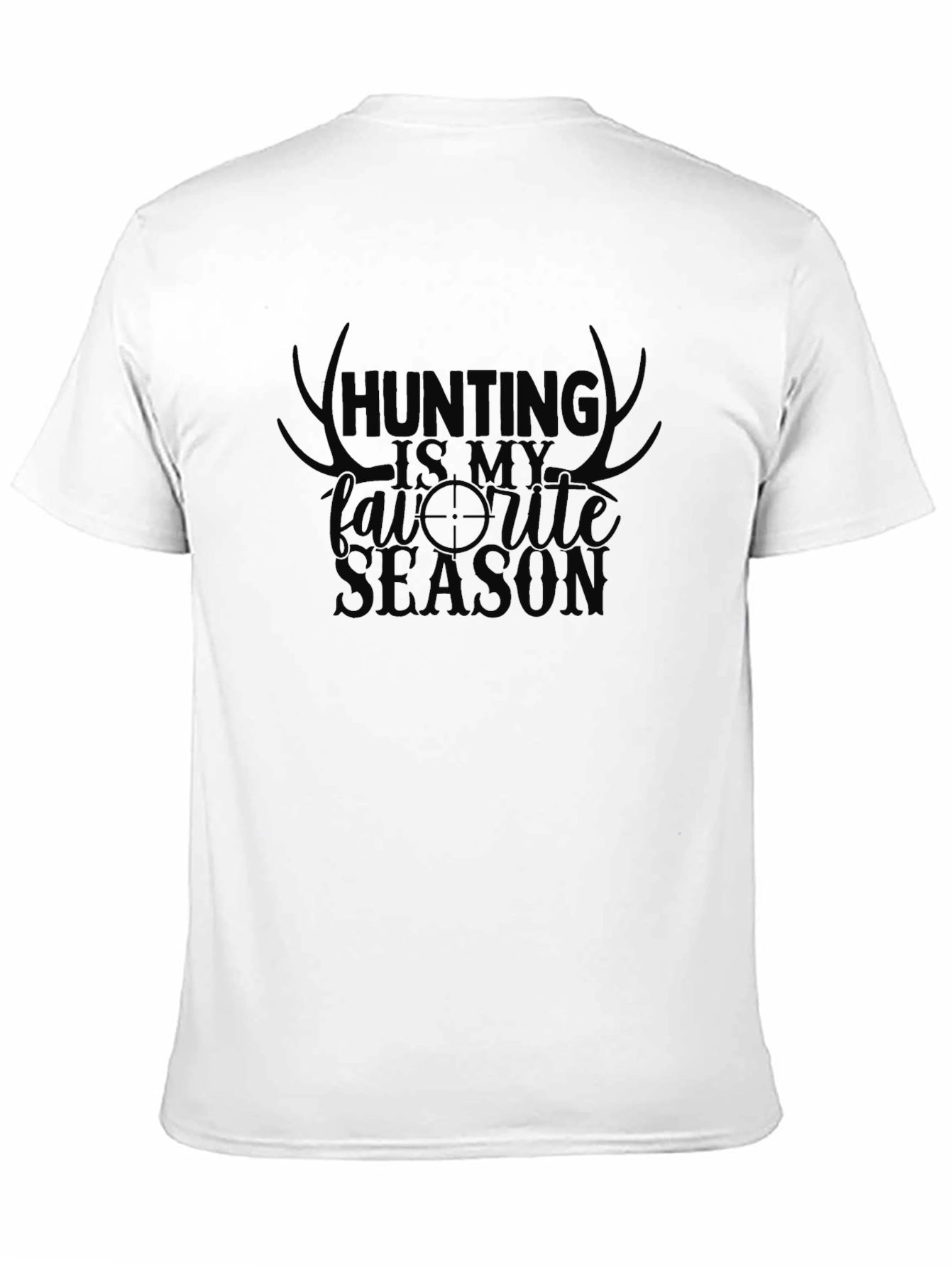 Hunting Is My Favorite Season Graphic T-Shirt