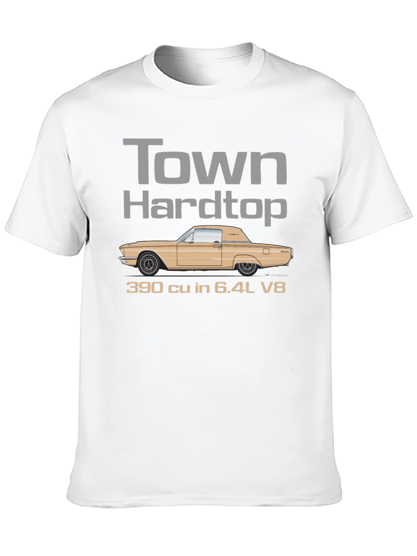 Town Hardtop 390 cu in 6.4L V8 T-Shirt