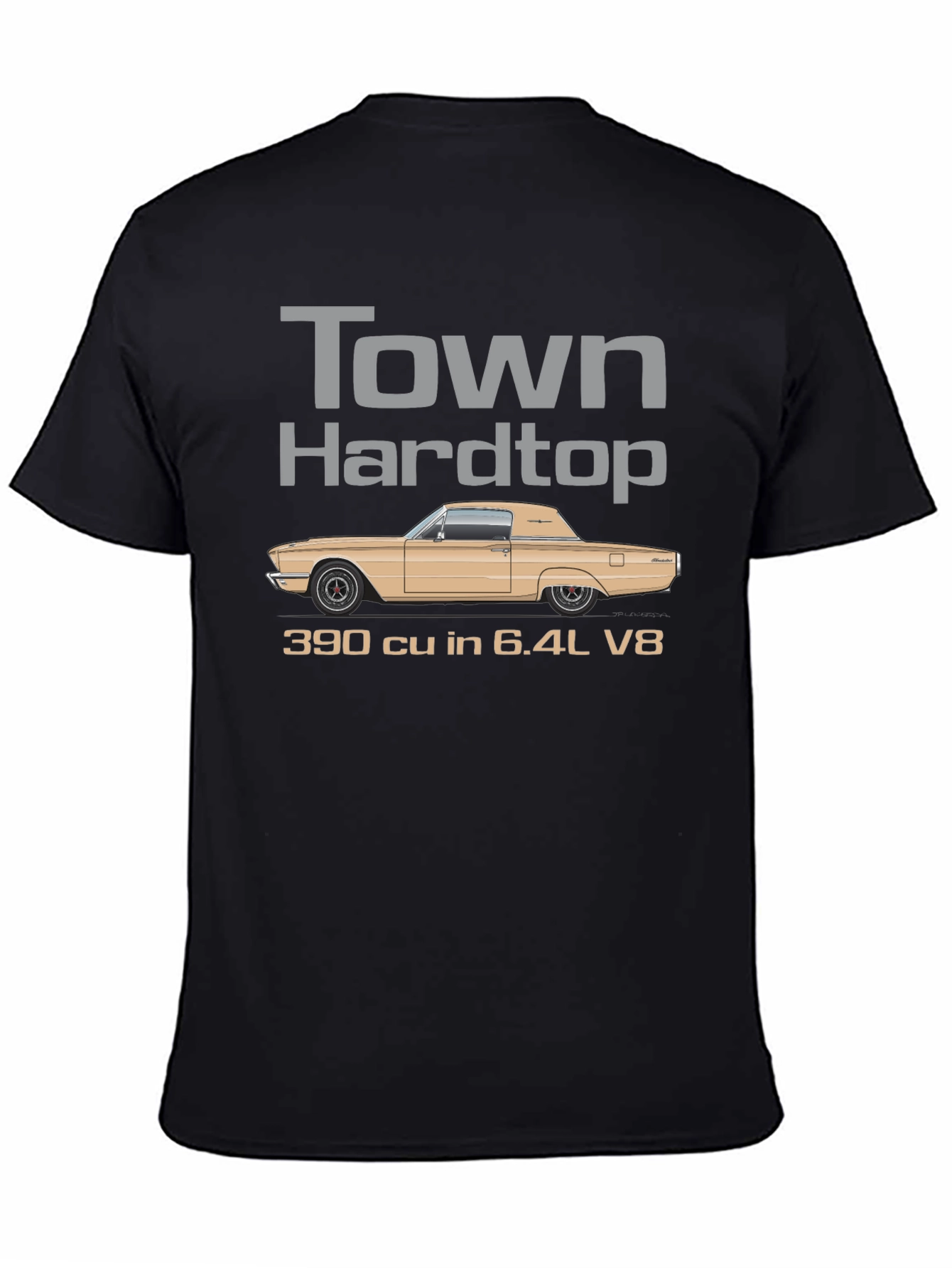 Town Hardtop 390 cu in 6.4L V8 T-Shirt