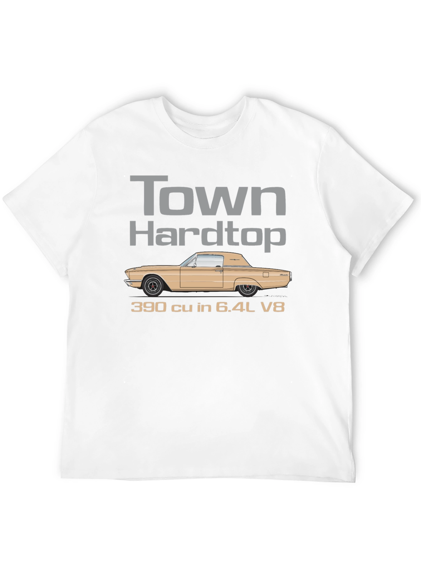 Town Hardtop 390 cu in 6.4L V8 T-Shirt