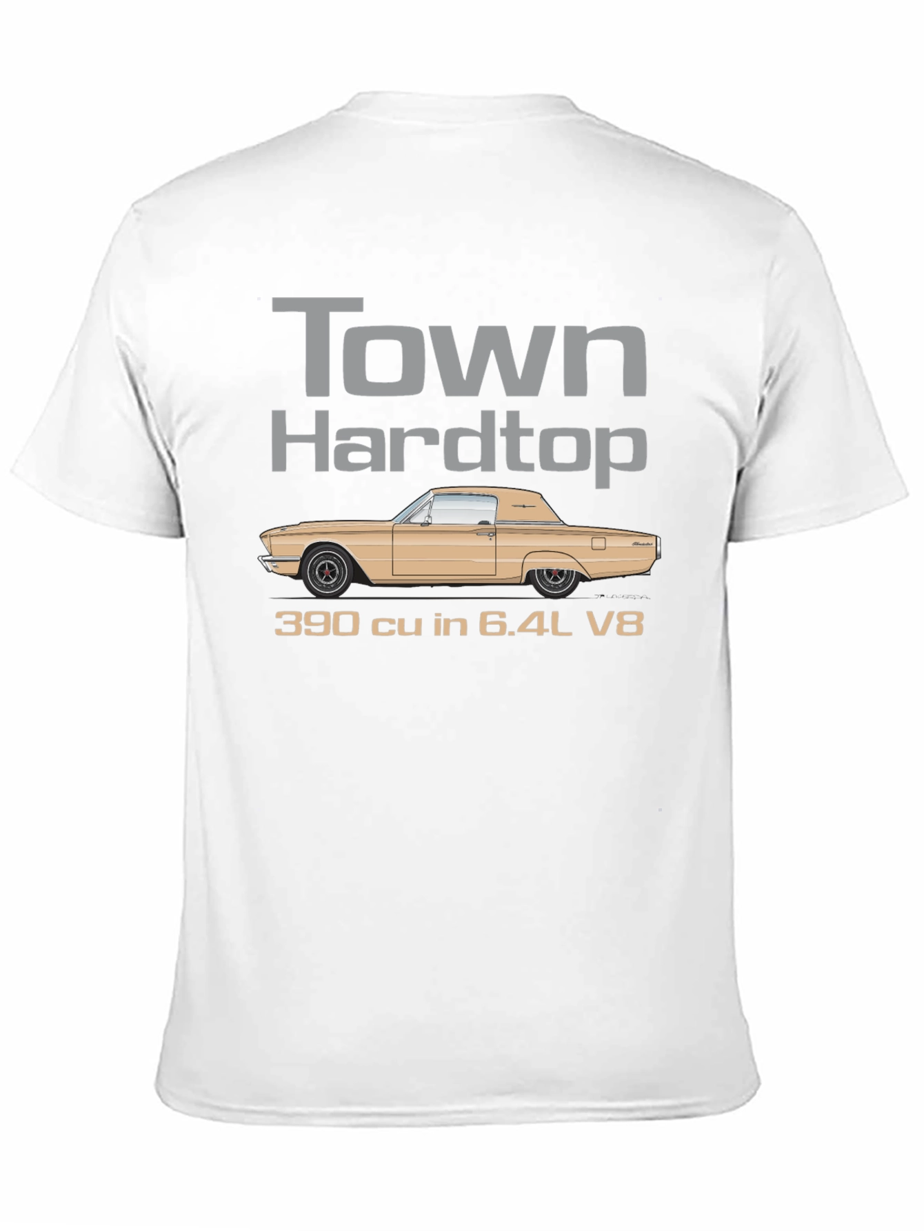 Town Hardtop 390 cu in 6.4L V8 T-Shirt