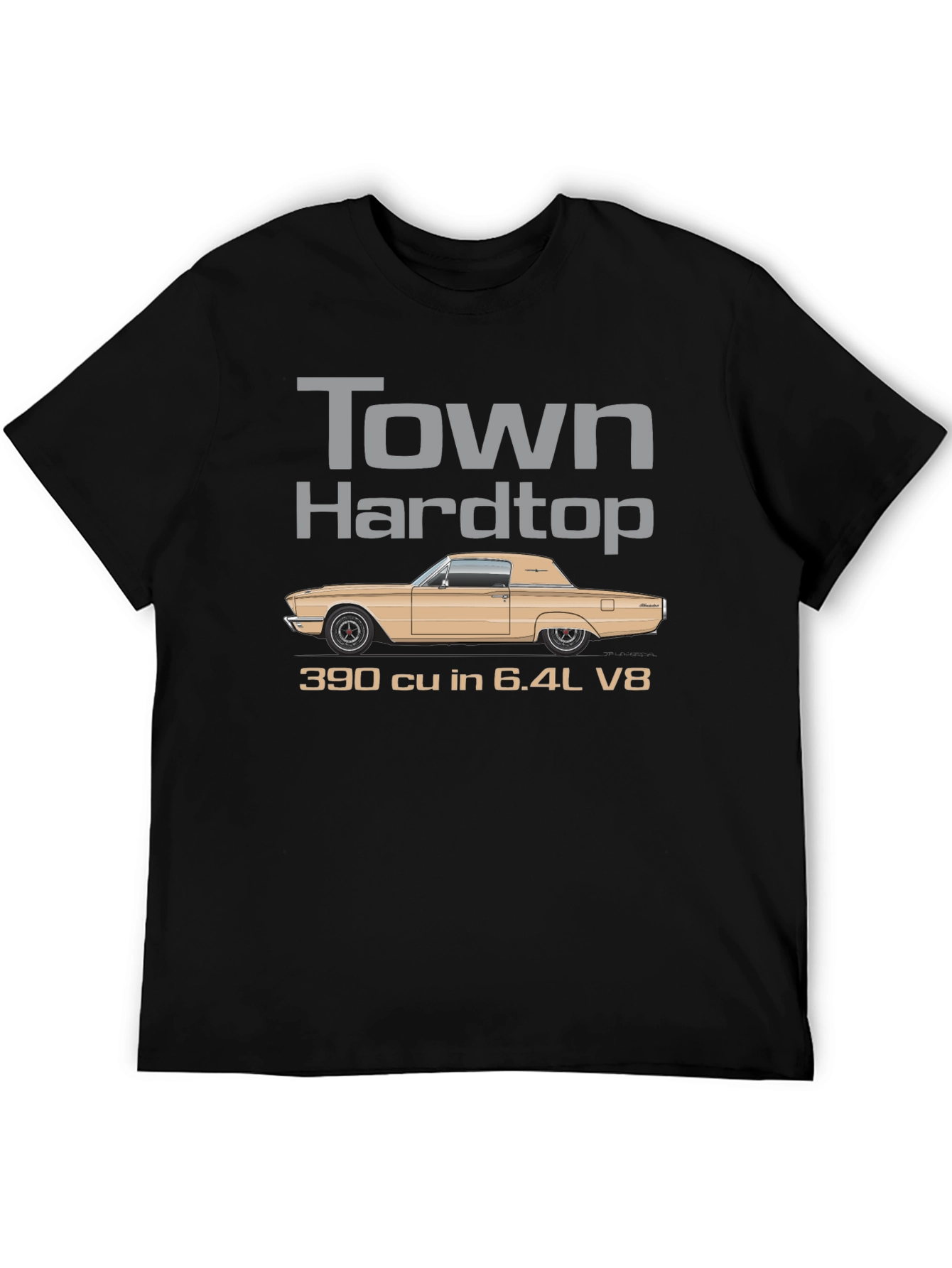 Town Hardtop 390 cu in 6.4L V8 T-Shirt
