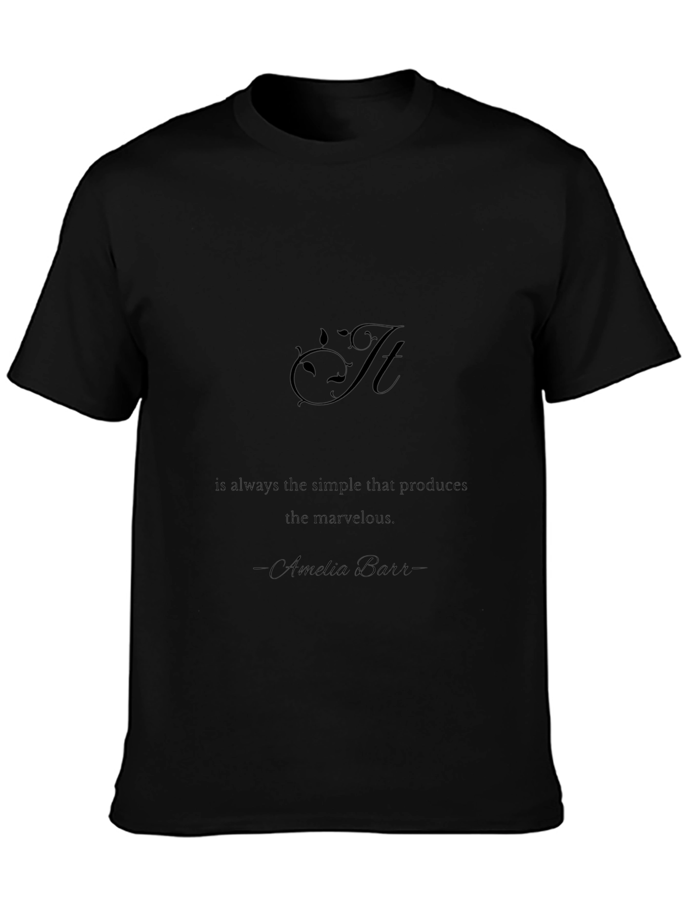 Elegant Quote Black T-Shirt