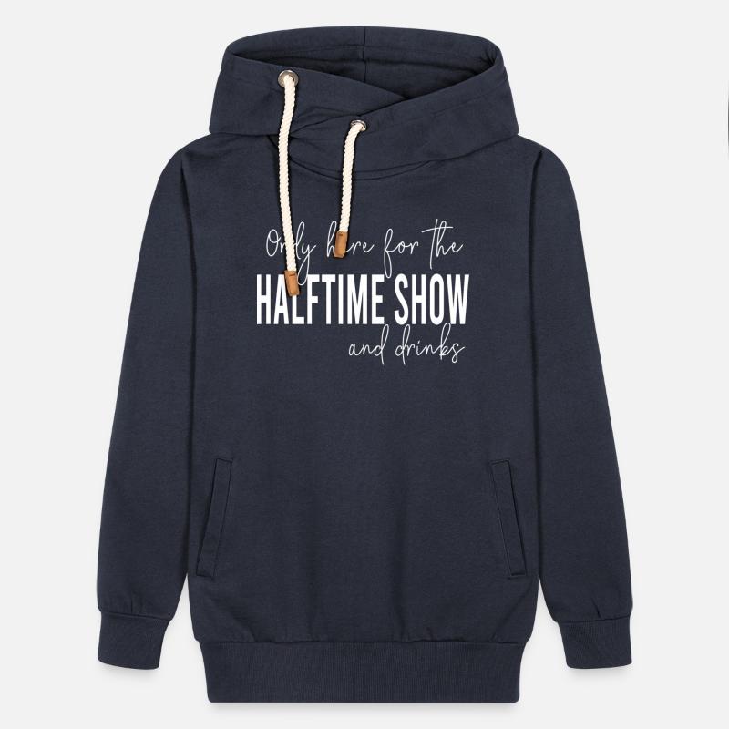 Only Here For The Halftime Show And Drinks