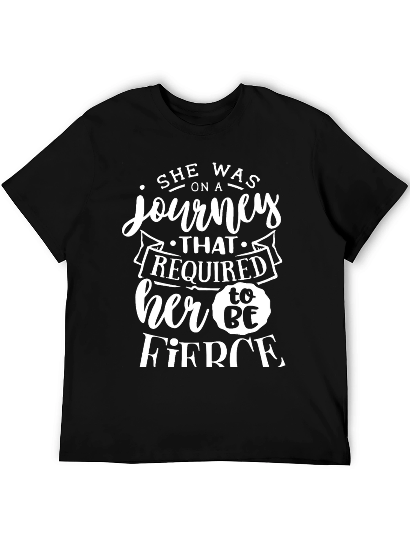 Fierce Journey Graphic Tee - Motivational T-Shirt