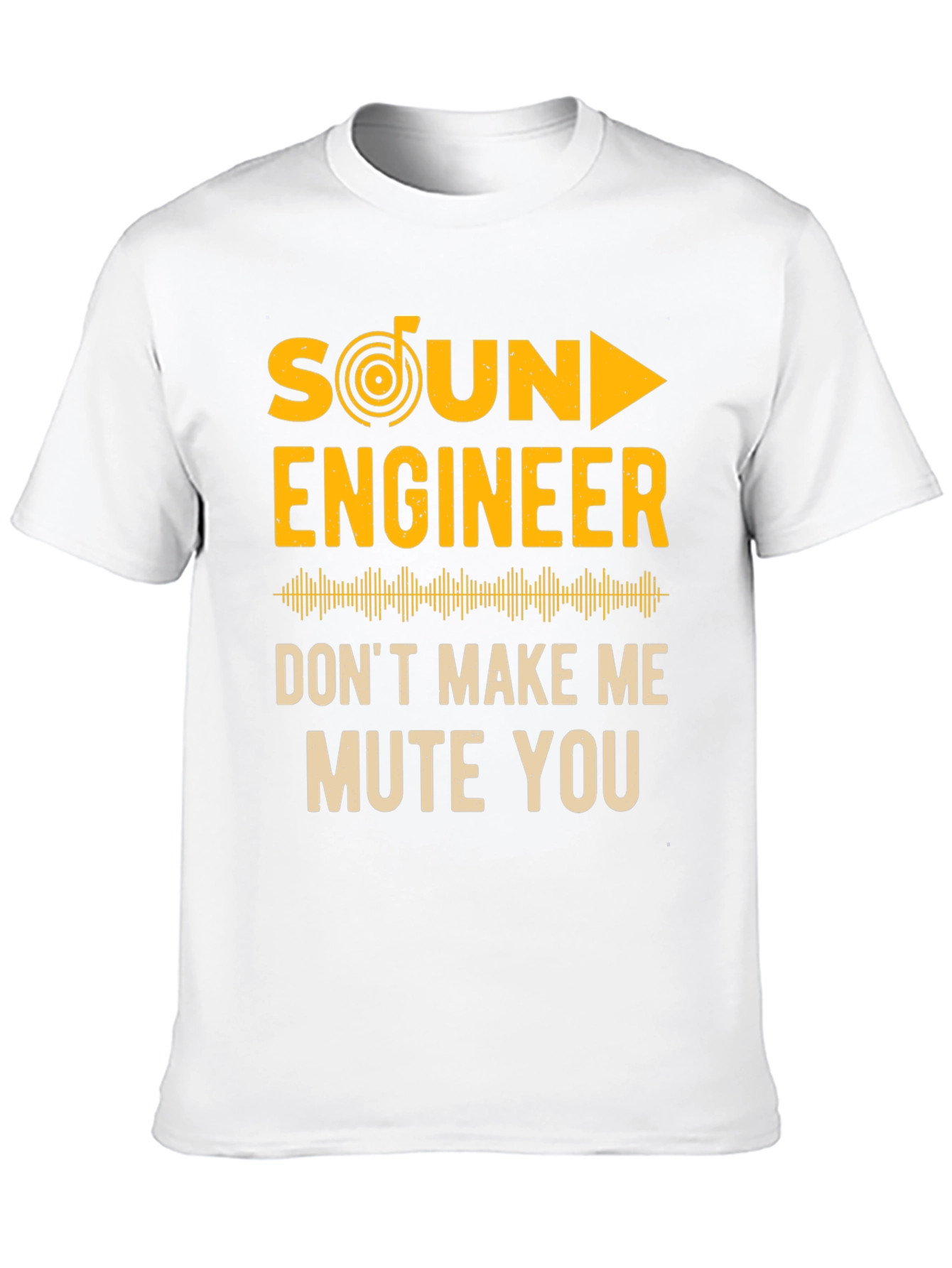 Sound Engineer Graphic Tee - Mute You Humor