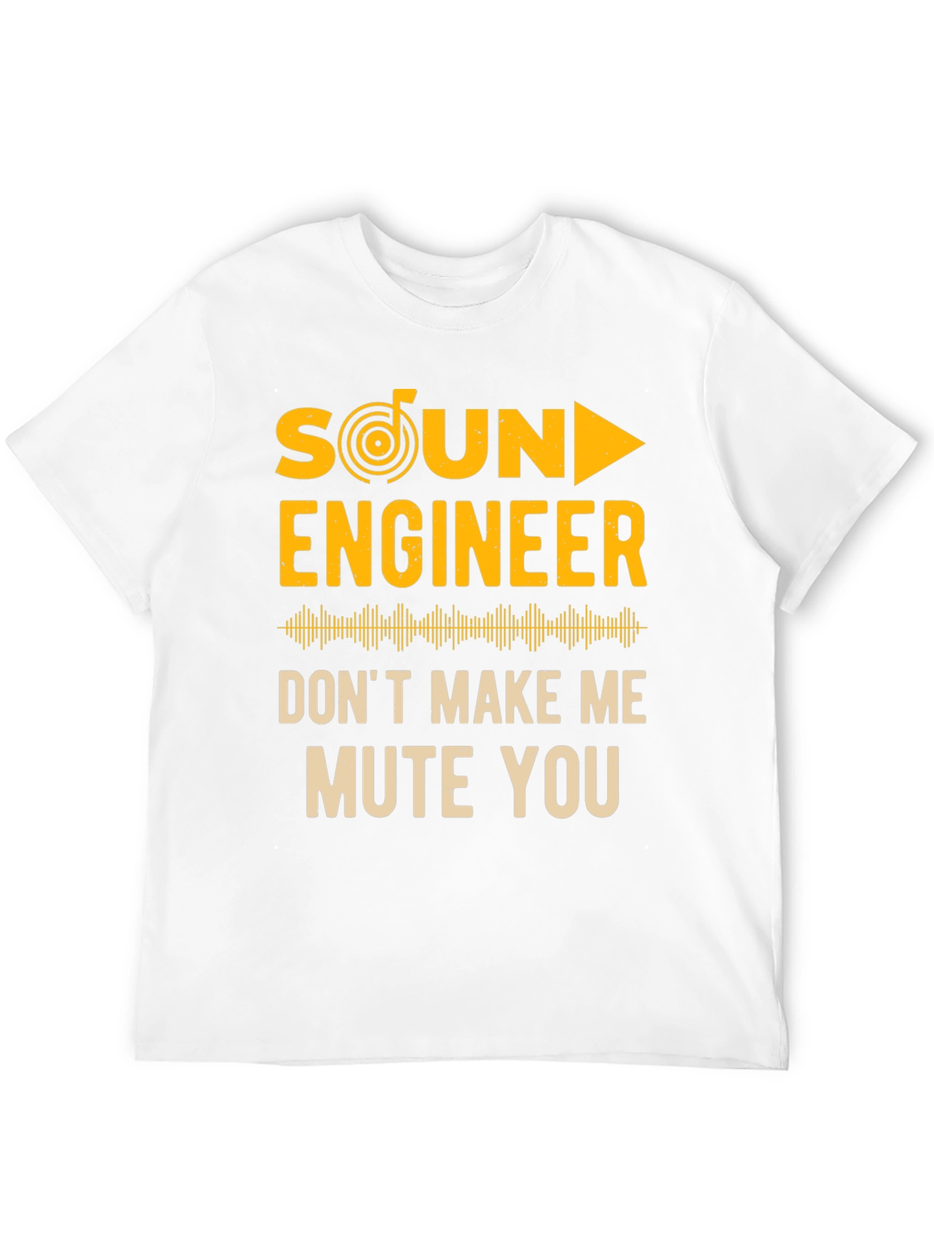 Sound Engineer Graphic Tee - Mute You Humor