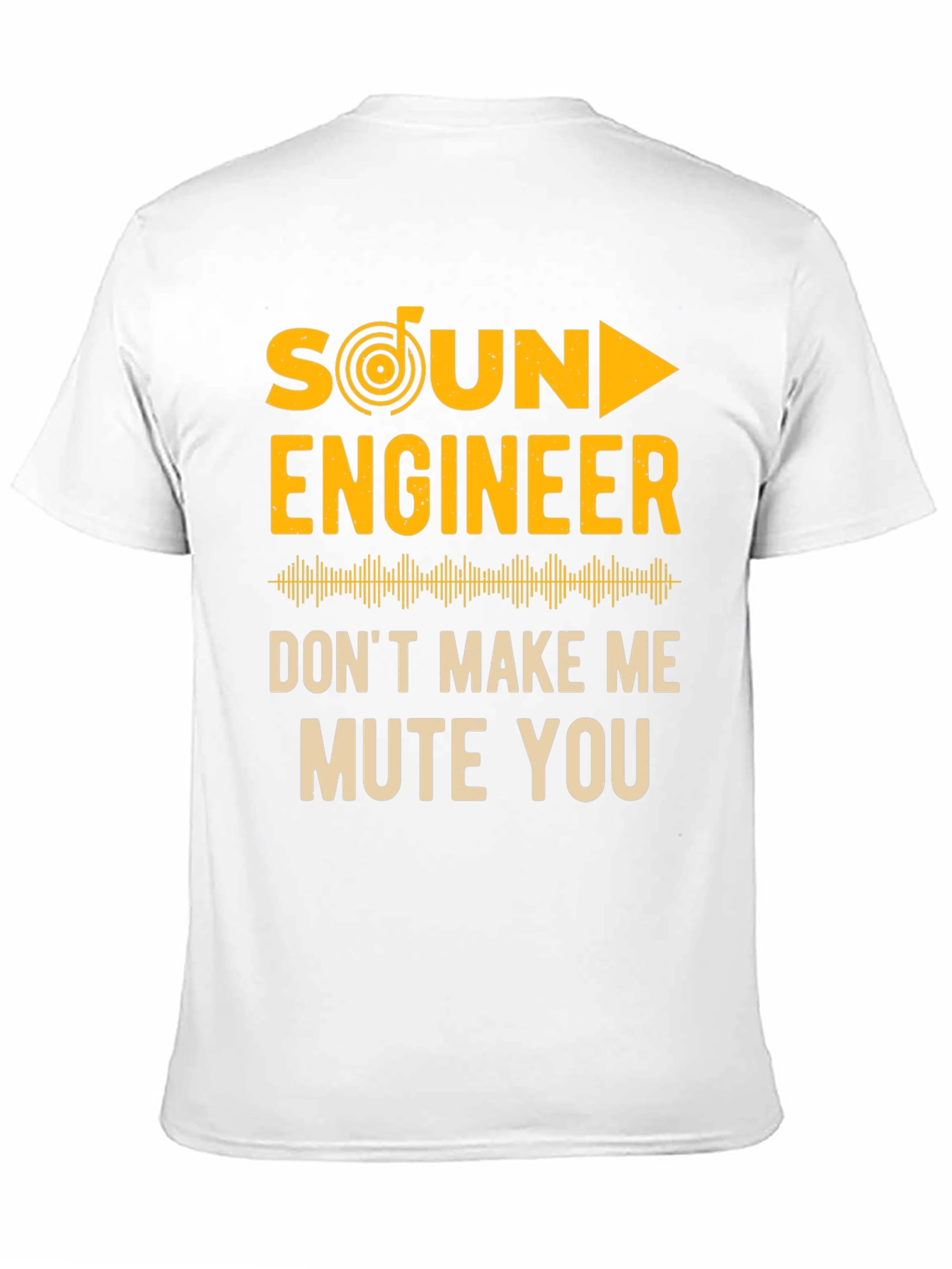 Sound Engineer Graphic Tee - Mute You Humor