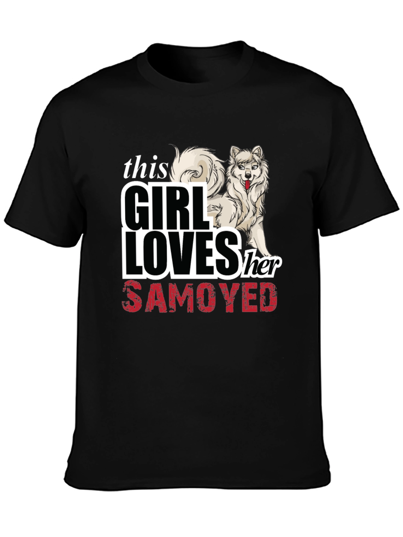 This Girl Loves Her Samoyed T-Shirt