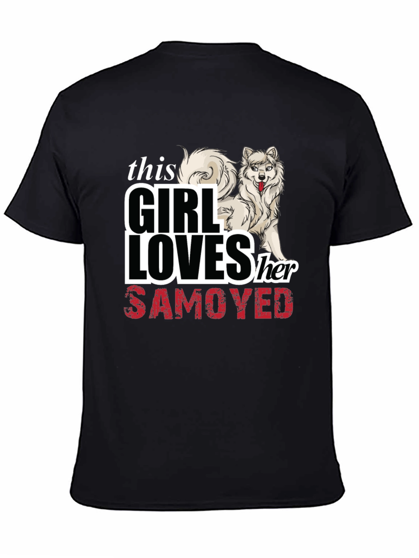 This Girl Loves Her Samoyed T-Shirt