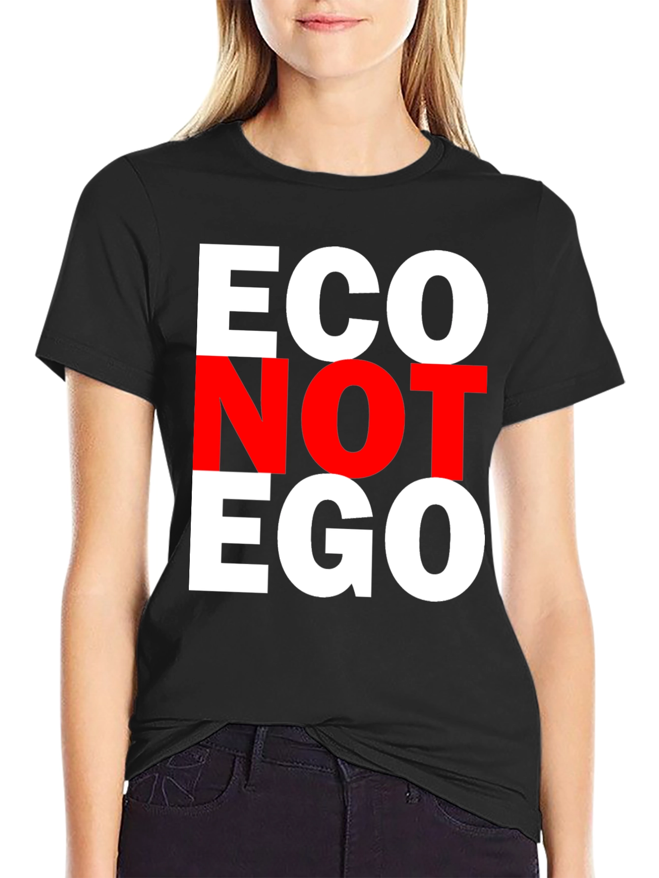 Eco Not Ego T-Shirt - Black Cotton Tee