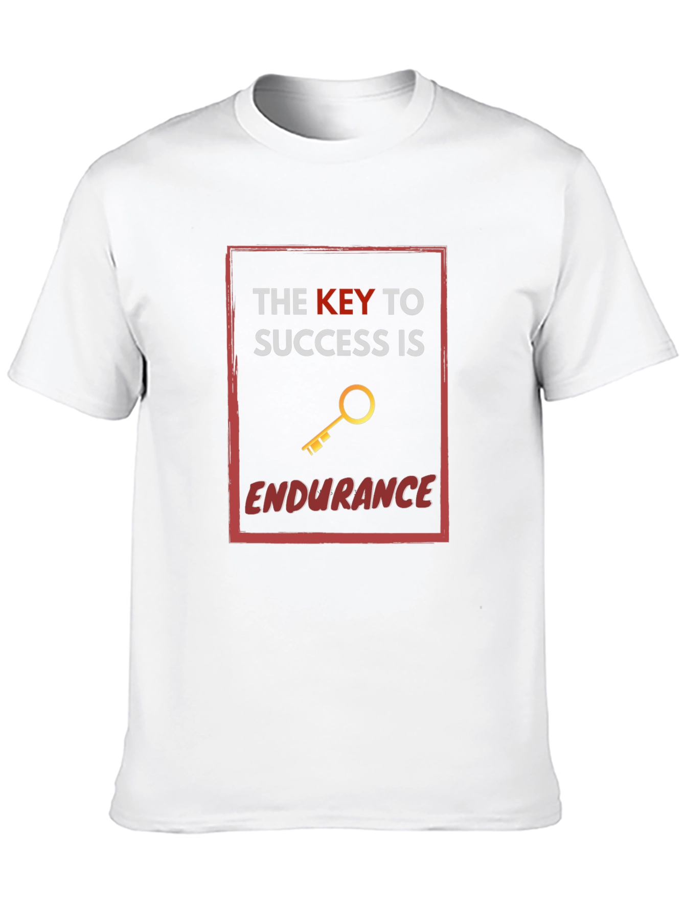 The Key to Success is Endurance T-Shirt