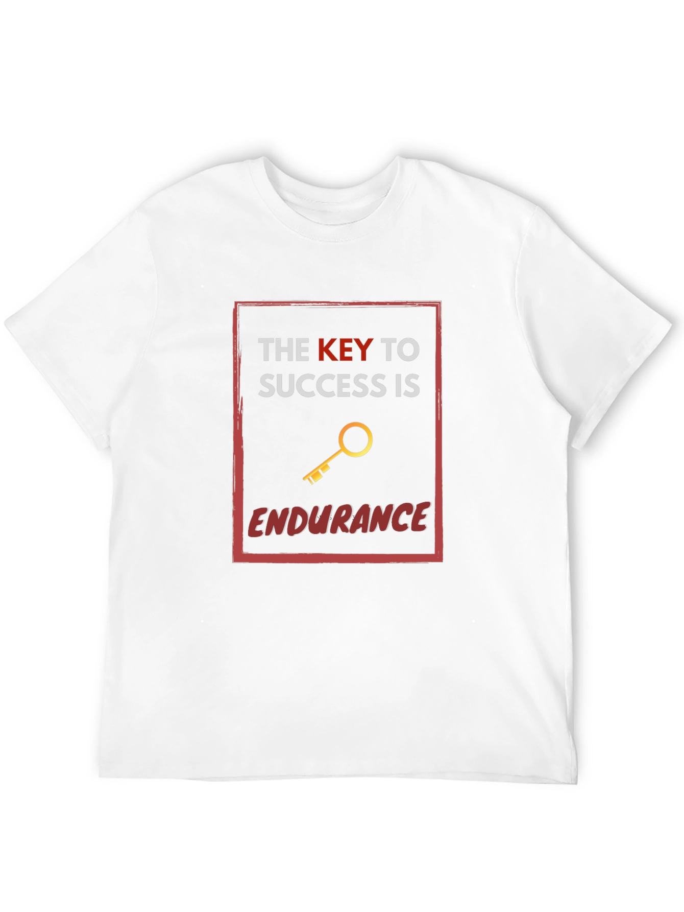 The Key to Success is Endurance T-Shirt