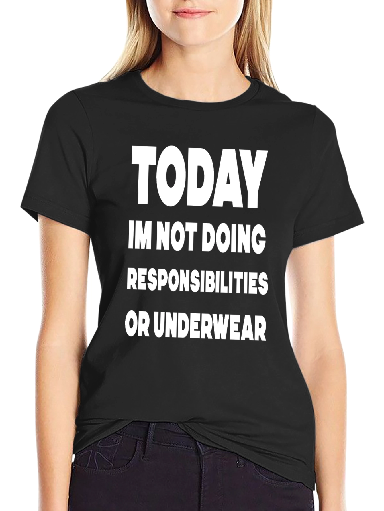 Funny Today Not Doing Responsibilities T-Shirt