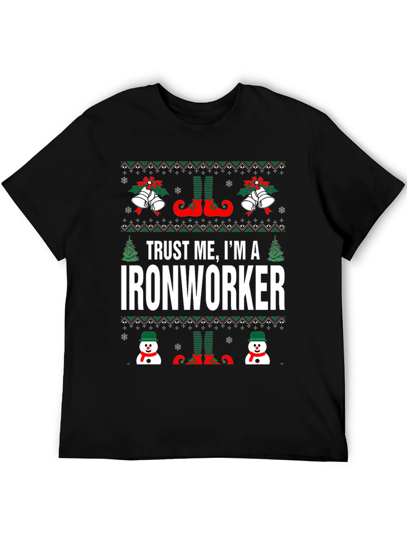 Trust Me Im an Ironworker Christmas T-Shirt