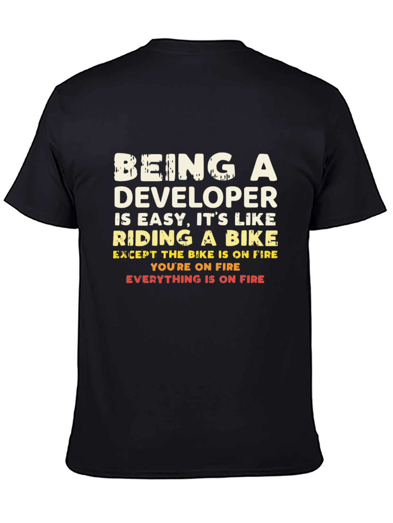 Funny Developer T-Shirt - On Fire Programmer Gift