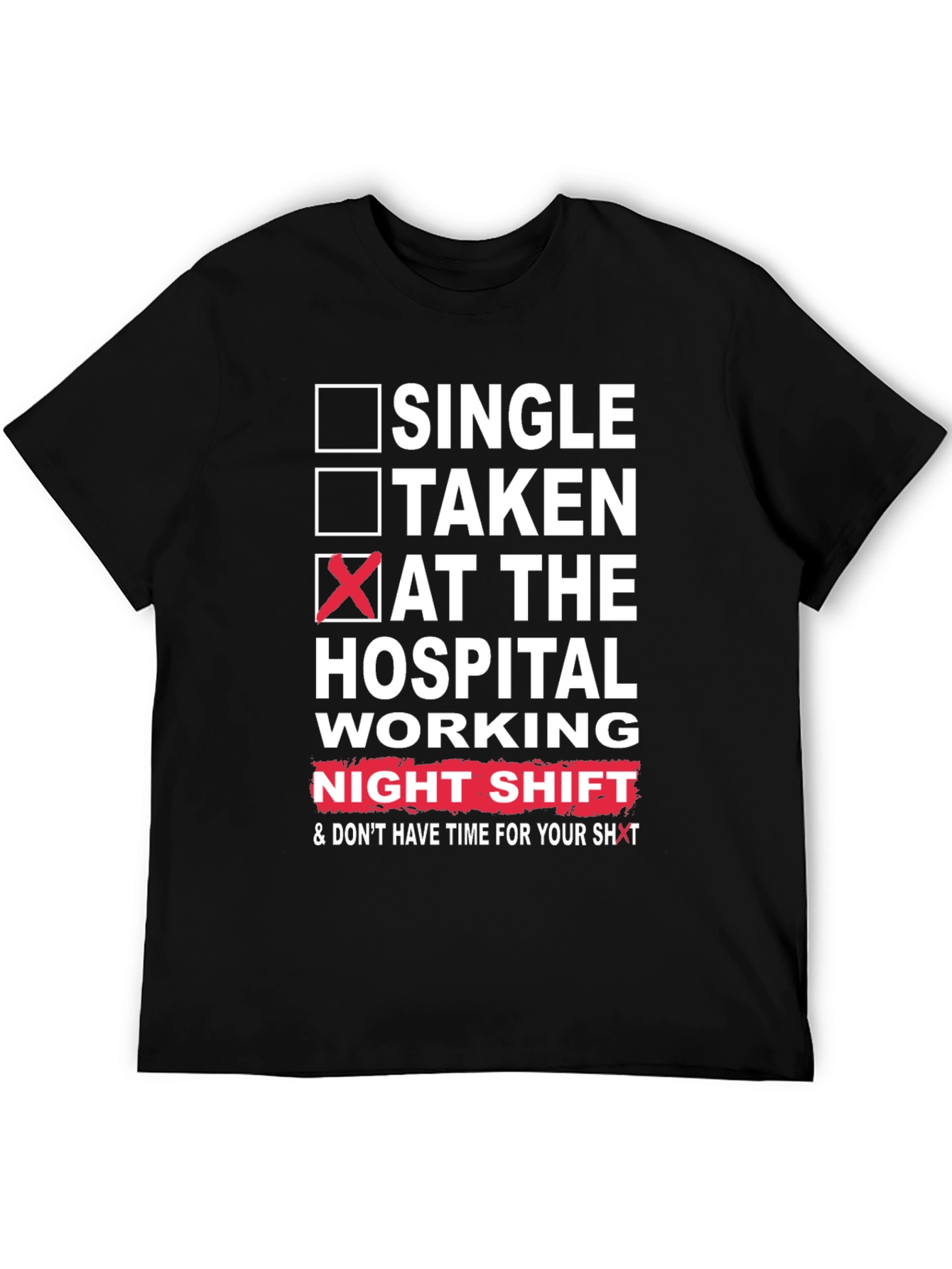 Hospital Night Shift Graphic Tee