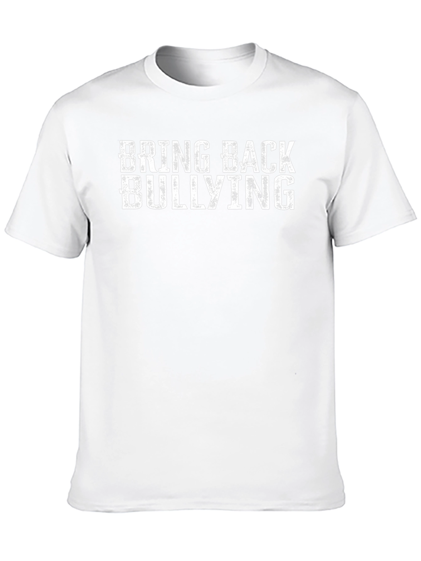 Bring Back Bullying Graphic T-Shirt