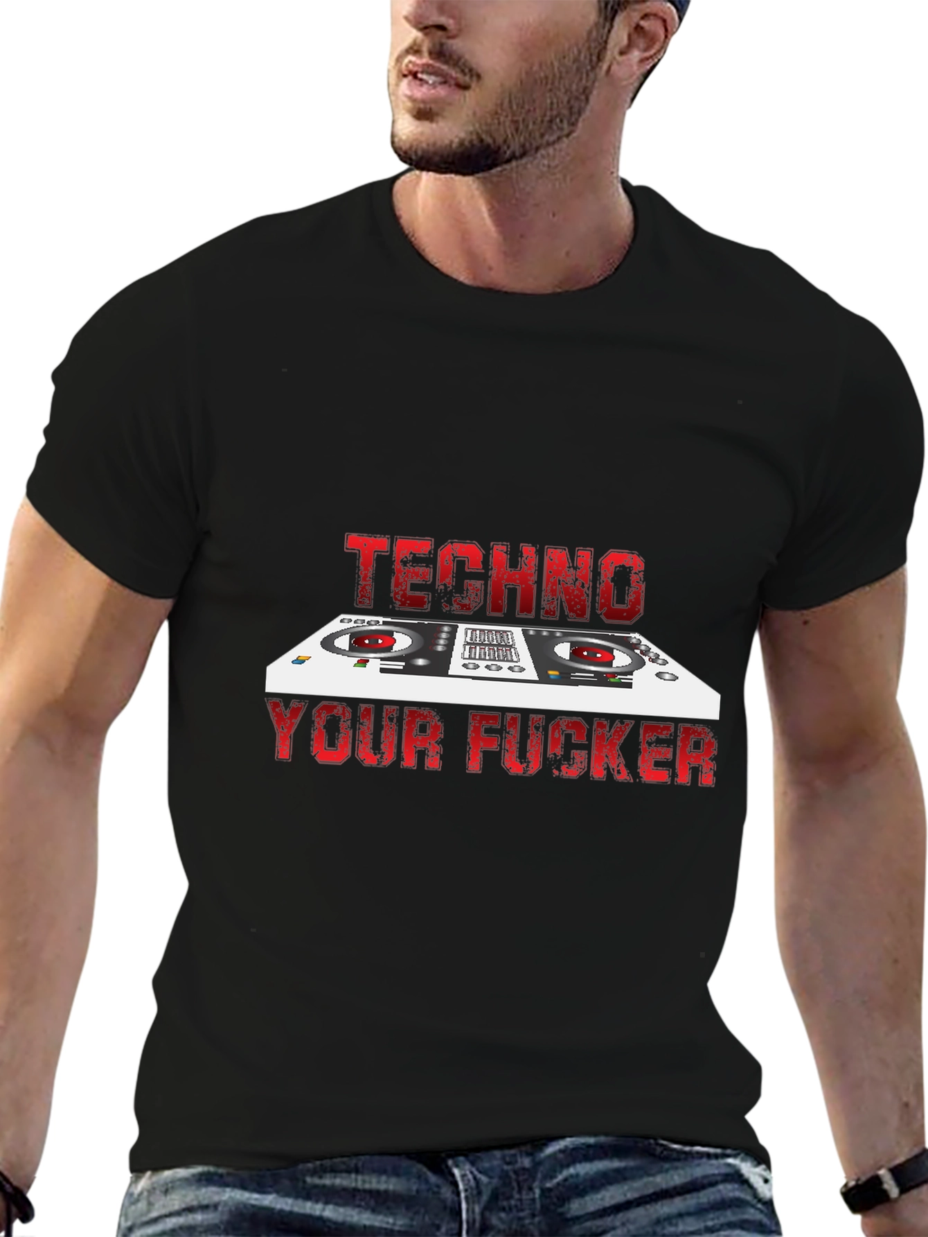 Techno Your F*cker T-Shirt - DJ Style