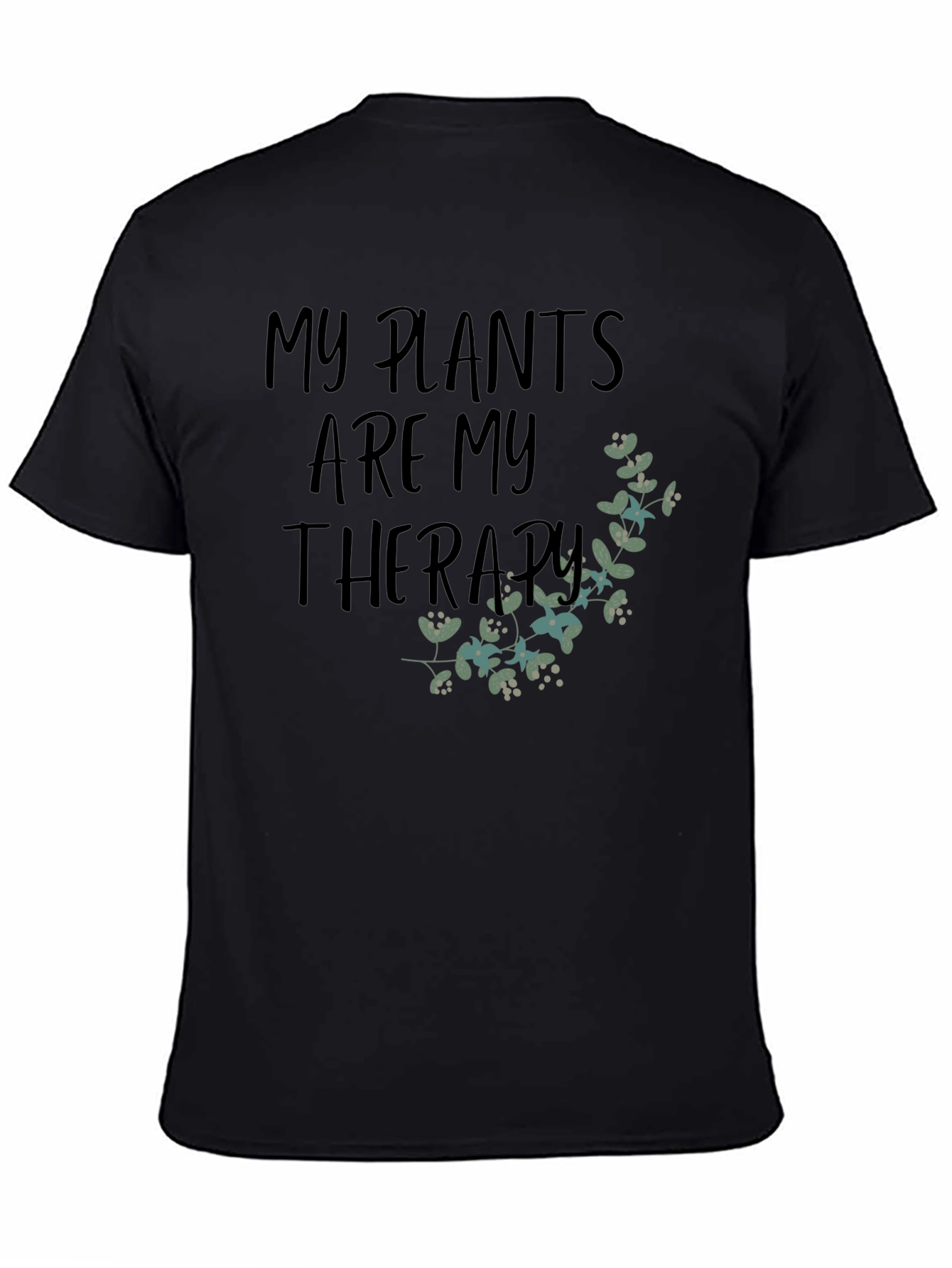 My Plants are My Therapy T-Shirt
