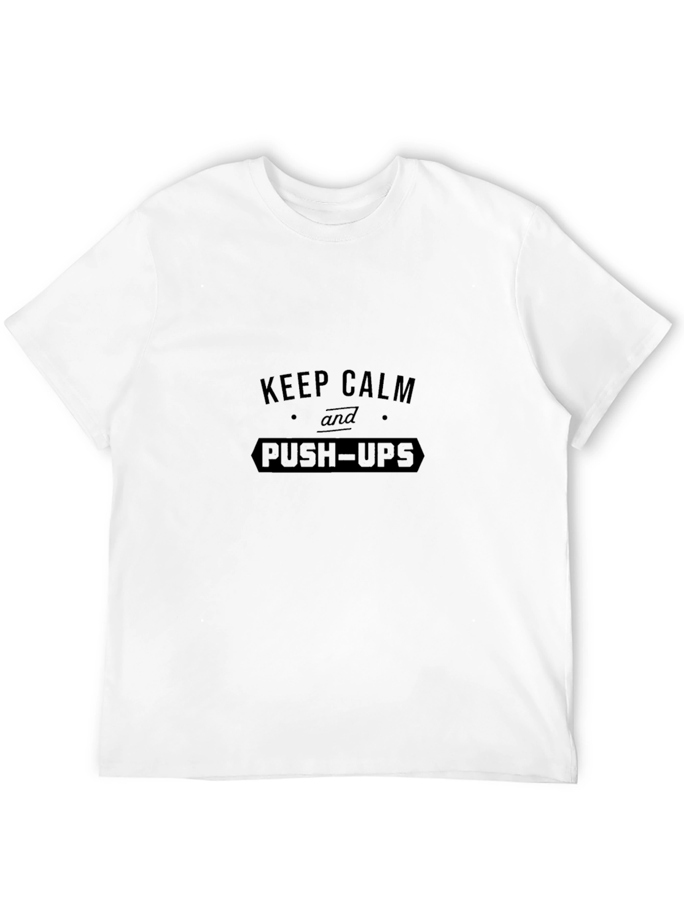 Keep Calm and Push-Ups Black T-Shirt