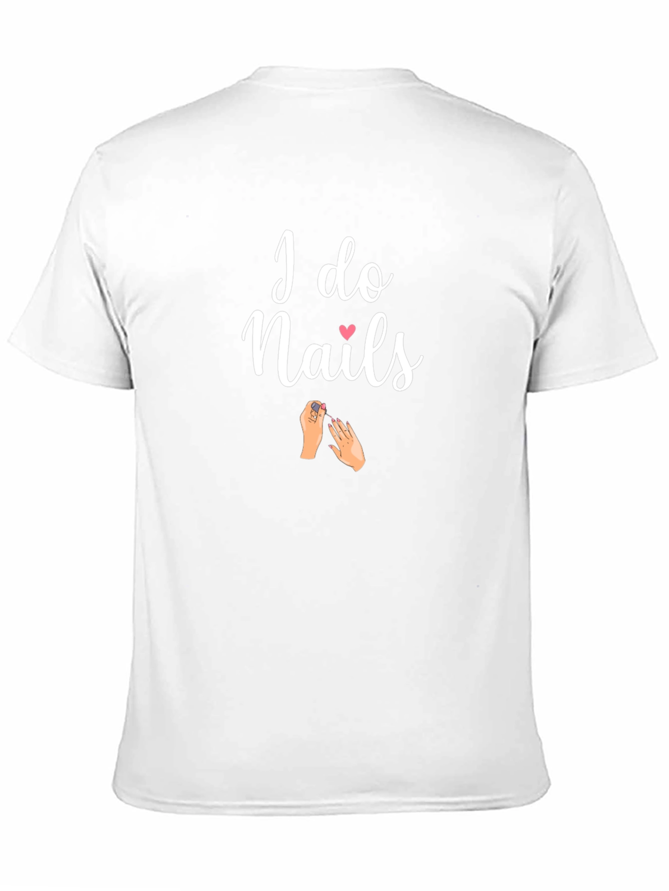 I Do Nails T-Shirt - Black