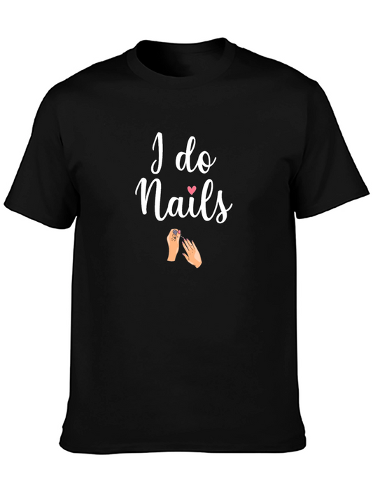 I Do Nails T-Shirt - Black