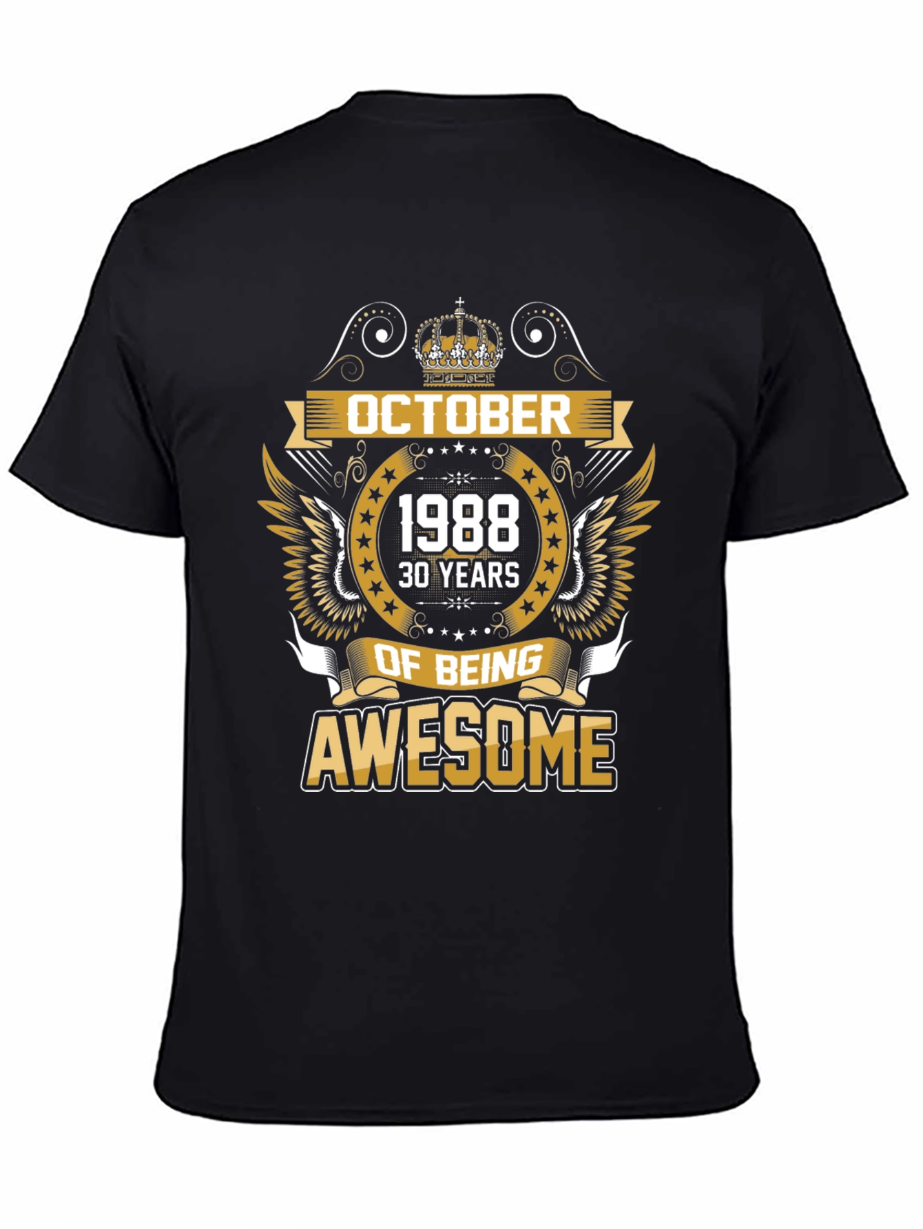 October 1988 30 Years of Being Awesome T-Shirt