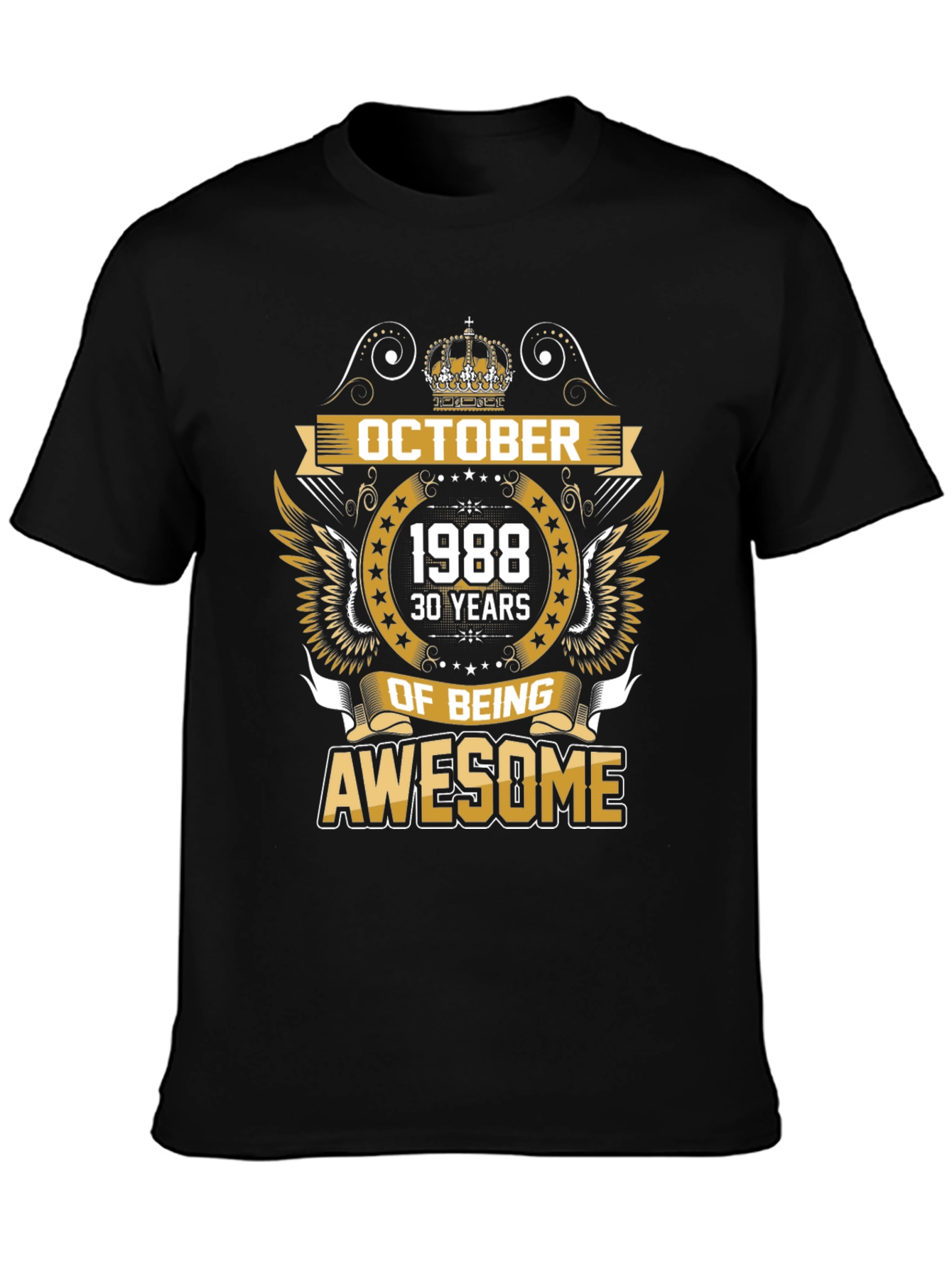 October 1988 30 Years of Being Awesome T-Shirt
